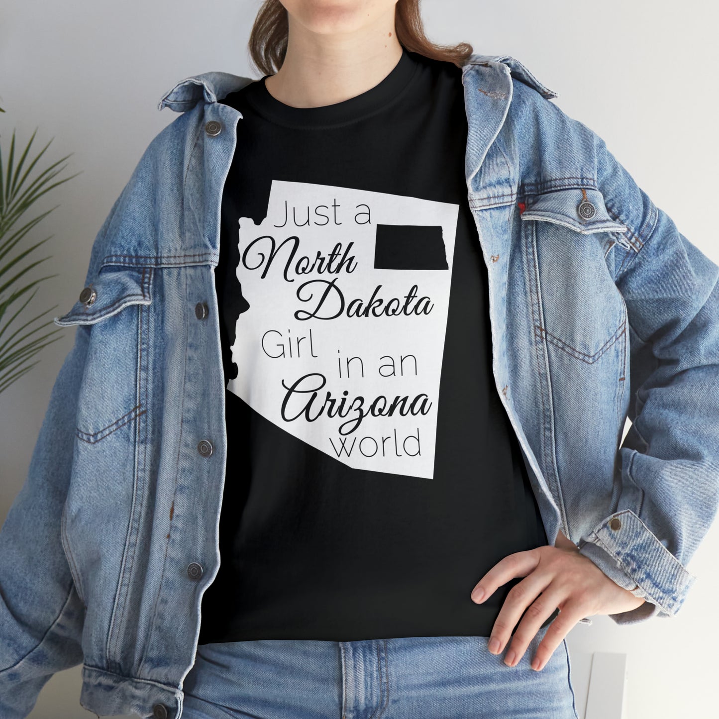 Just a North Dakota Girl in an Arizona World Unisex Heavy Cotton Tee