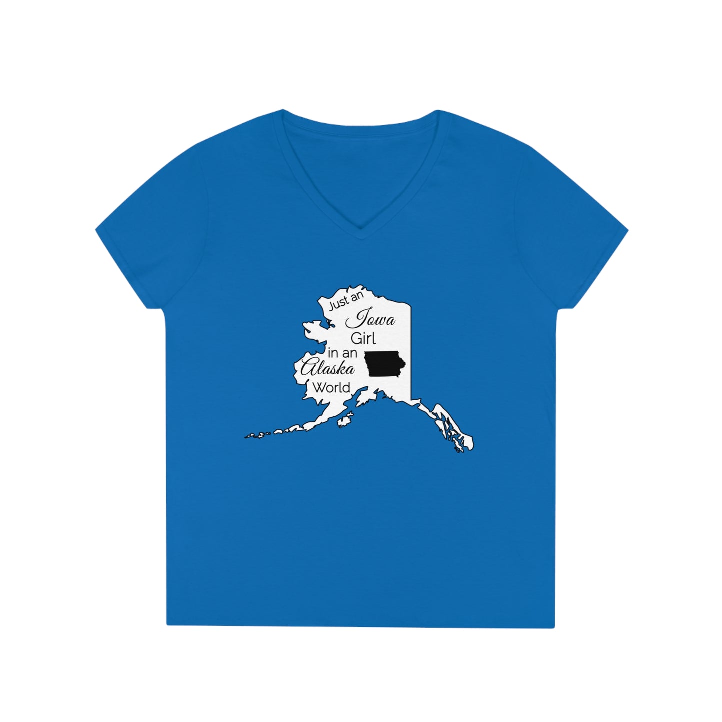 Just an Iowa Girl in an Alaska World Ladies' V-Neck T-Shirt