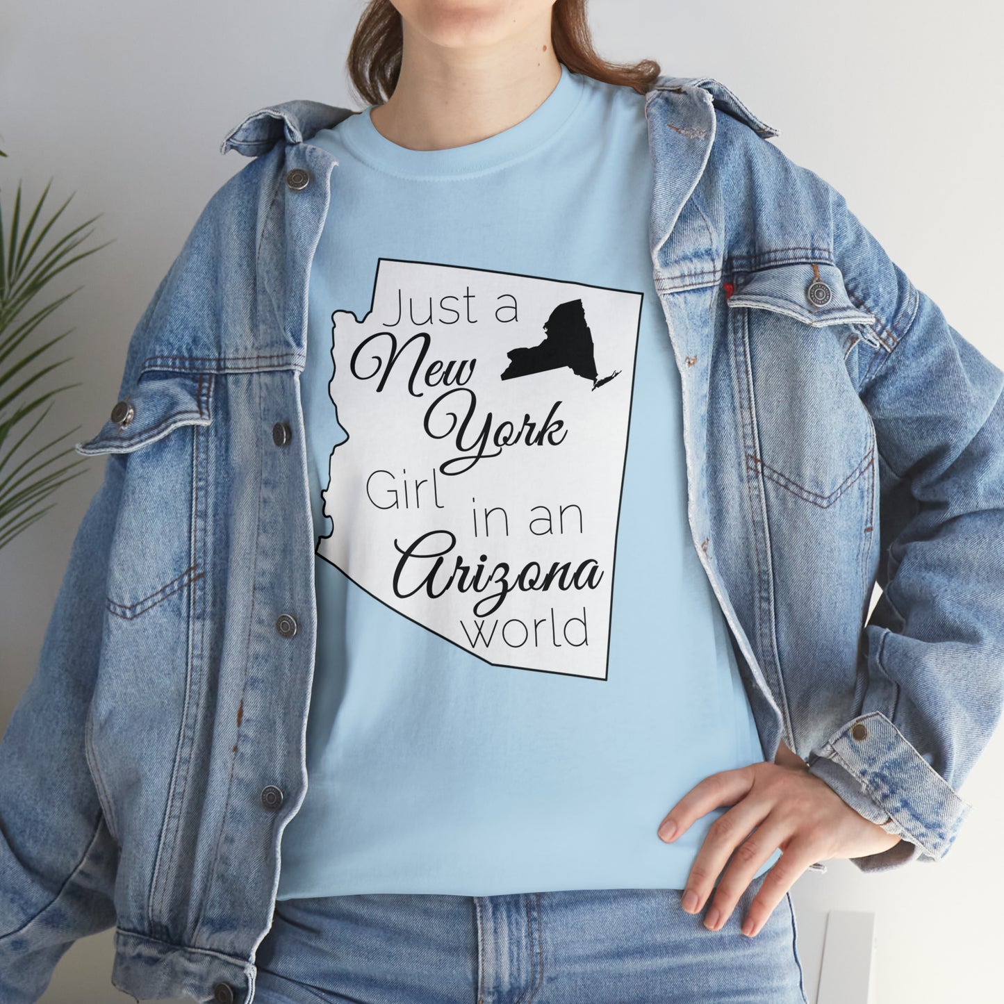 Just a New York Girl in an Arizona World Unisex Heavy Cotton Tee