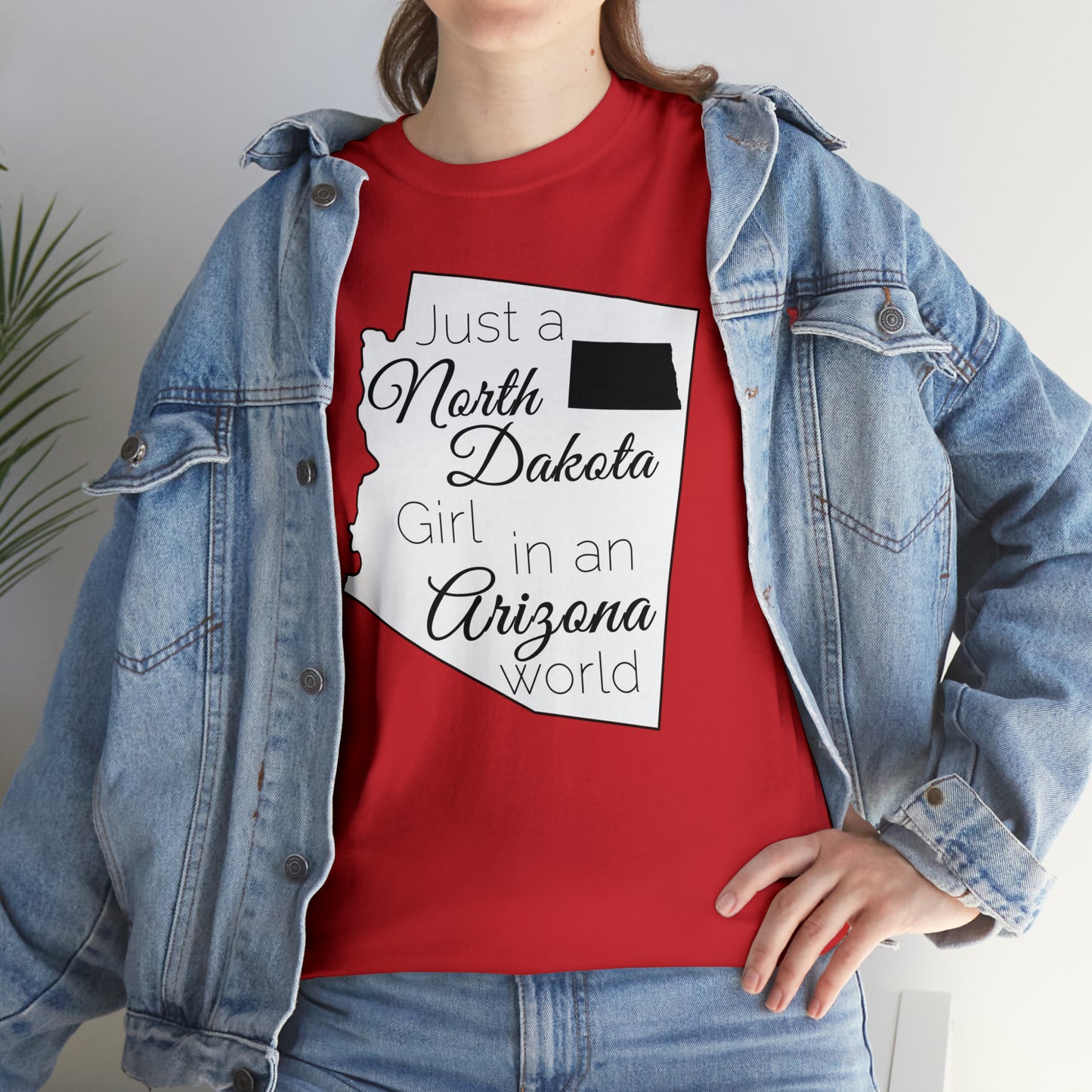 Just a North Dakota Girl in an Arizona World Unisex Heavy Cotton Tee