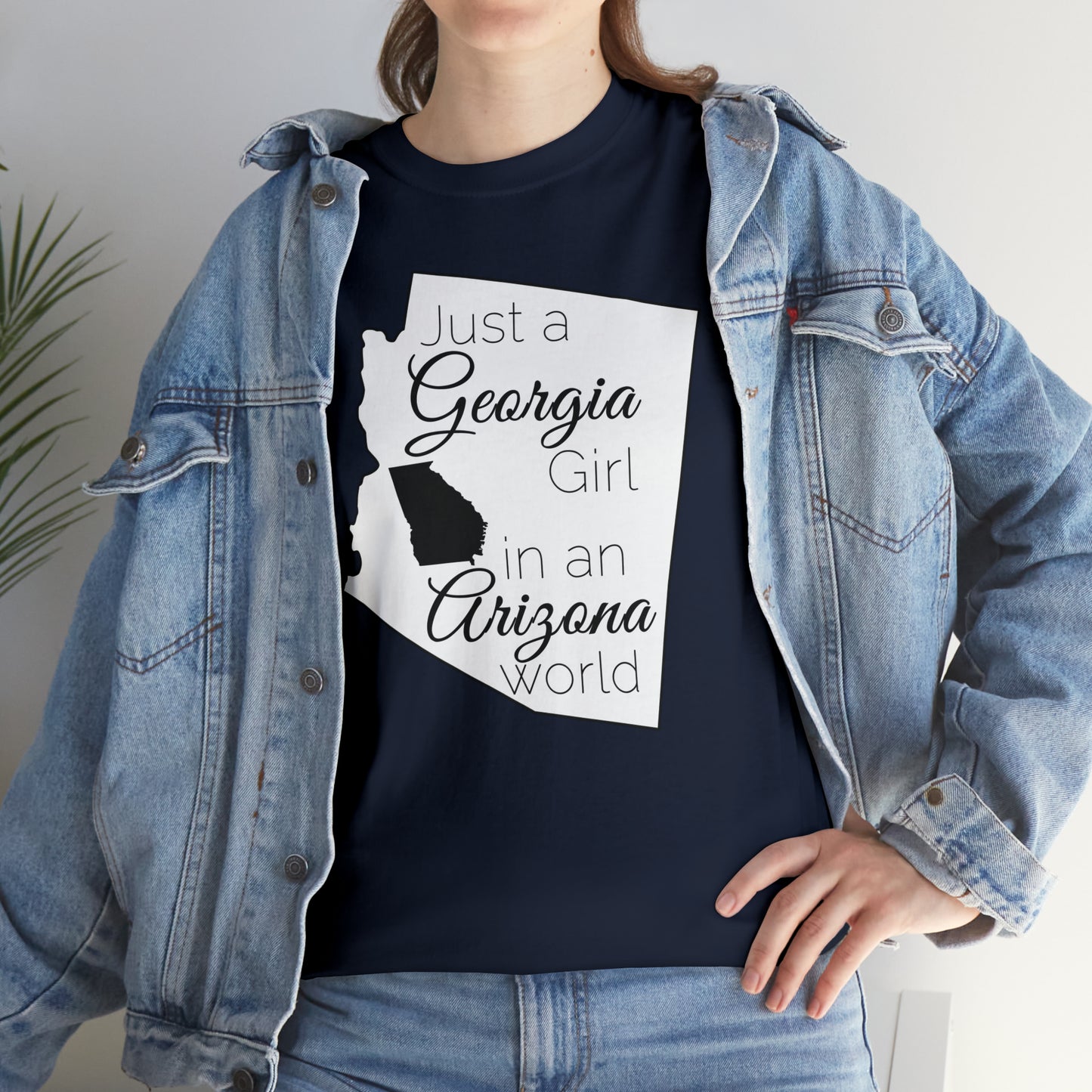 Just a Georgia Girl in an Arizona World Unisex Heavy Cotton Tee