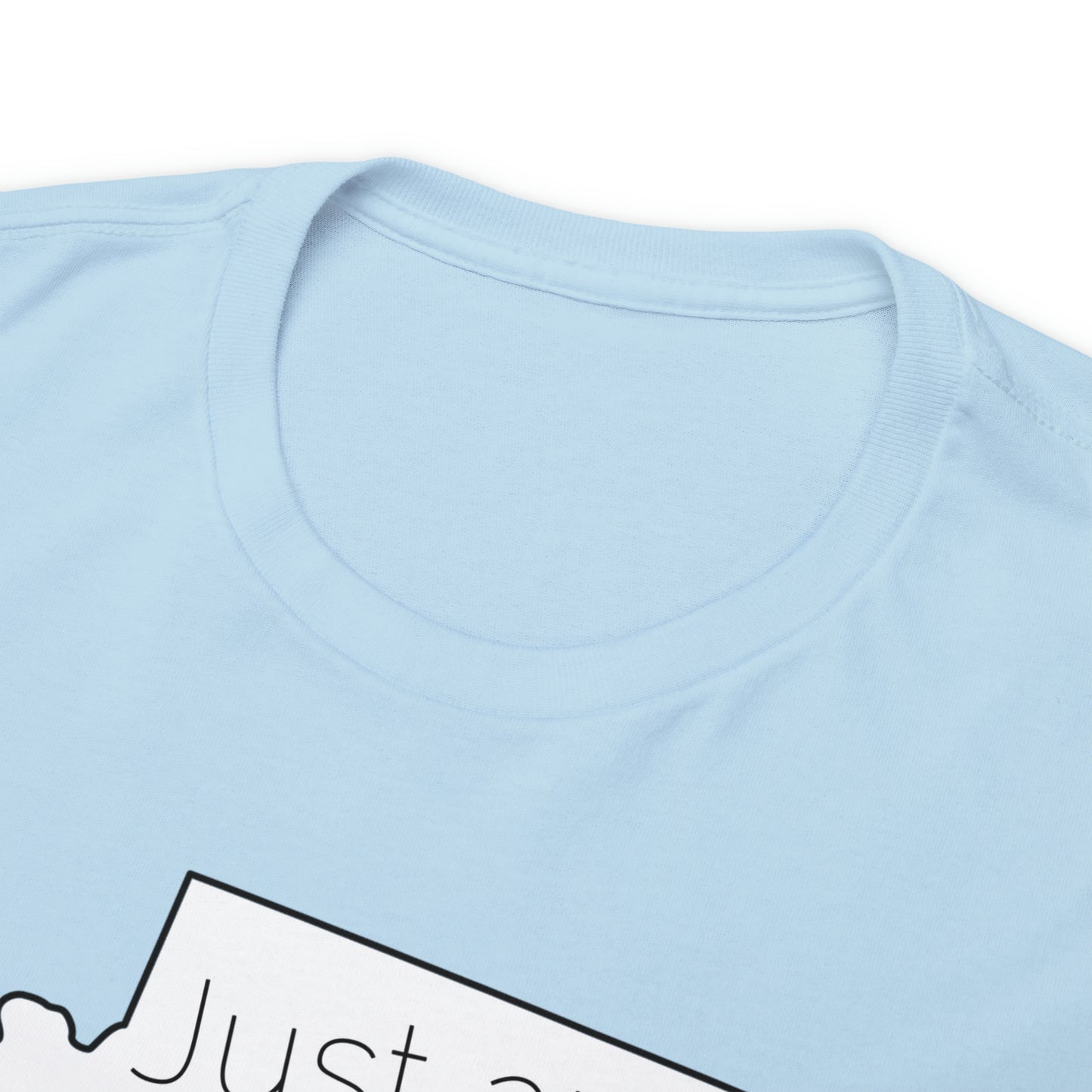 Just an Idaho Girl in an Arizona World Unisex Heavy Cotton Tee