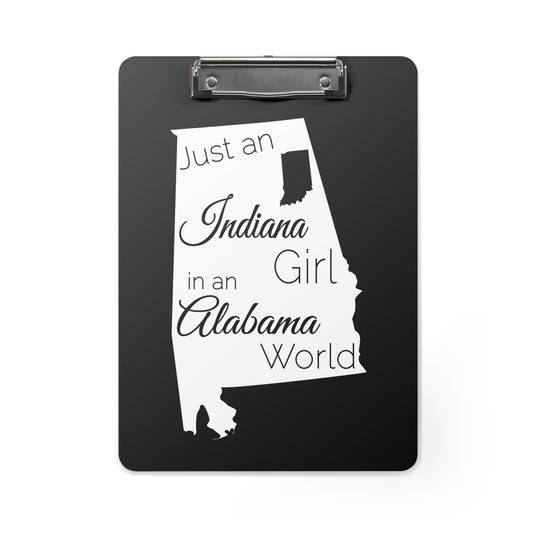 Just an Indiana Girl in an Alabama World Clipboard