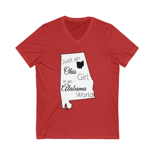 Just an Ohio Girl in an Alabama World Unisex Jersey Short Sleeve V-Neck Tee