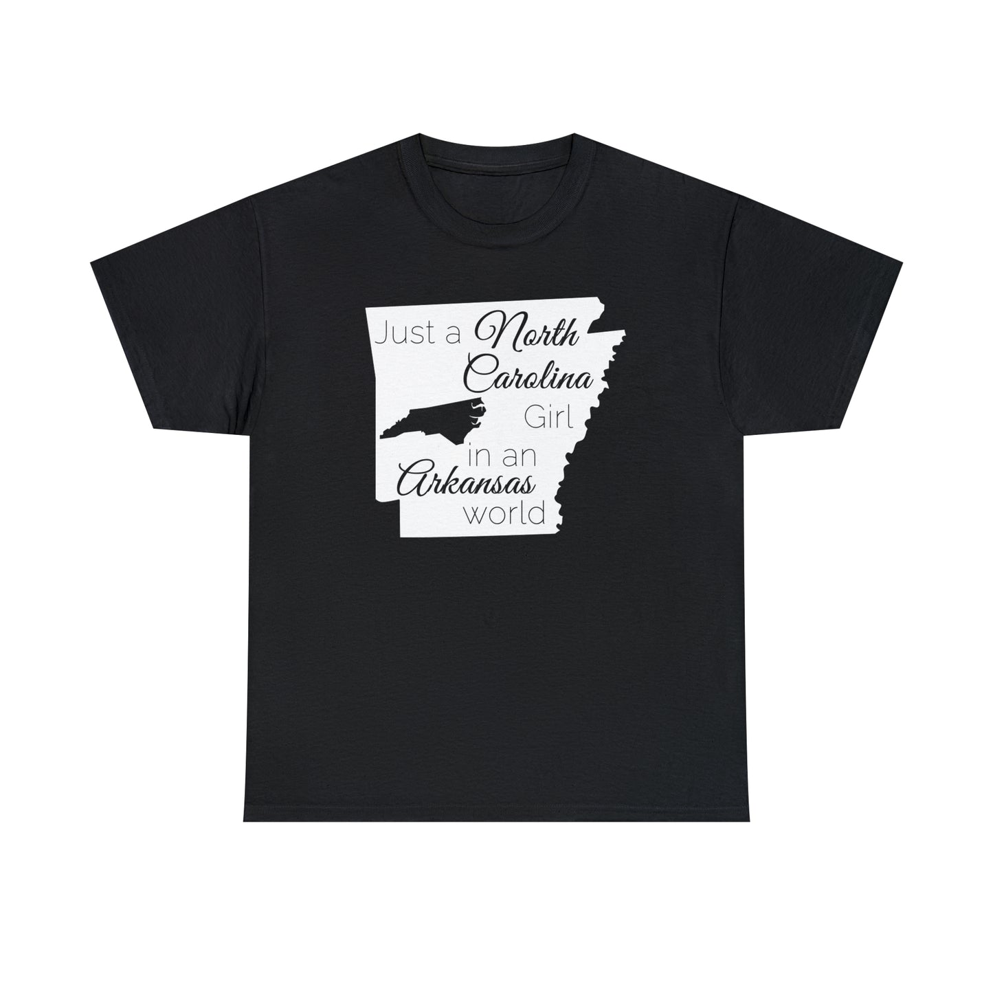 Just a North Carolina Girl in an Arkansas World Unisex Heavy Cotton Tee