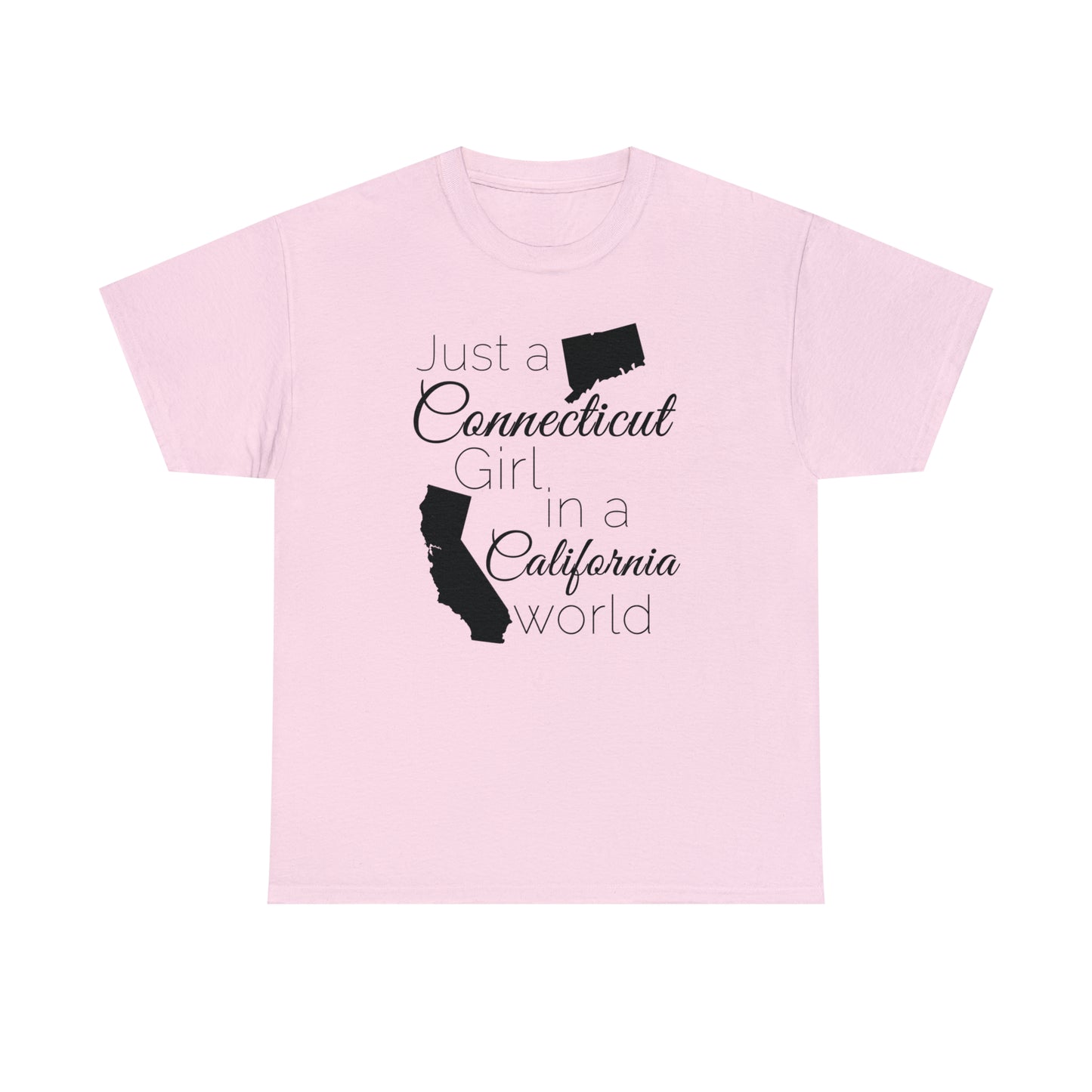 Just a Connecticut Girl in a California World Unisex Heavy Cotton Tee