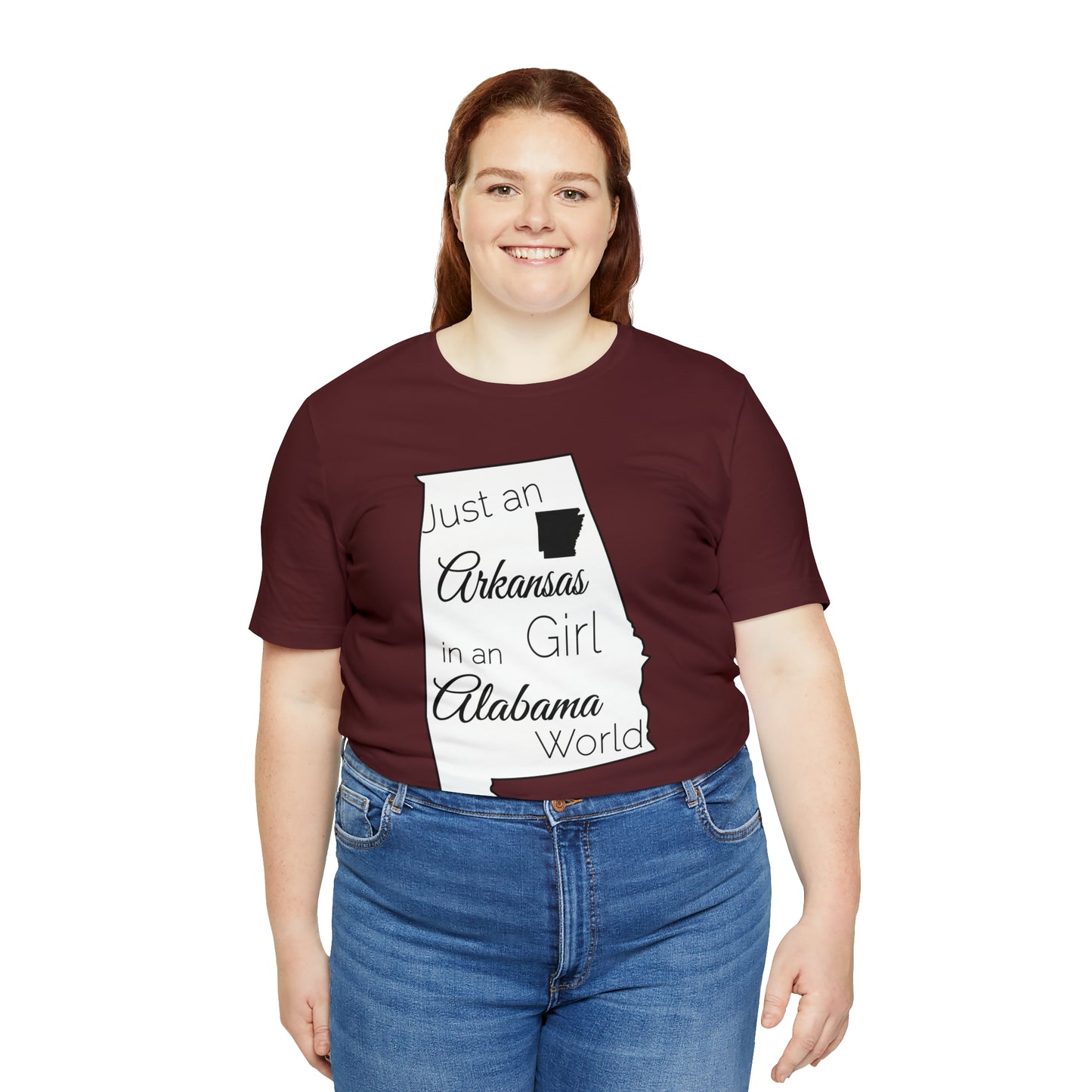 Just an Arkansas Girl in an Alabama World Short Sleeve T-shirt