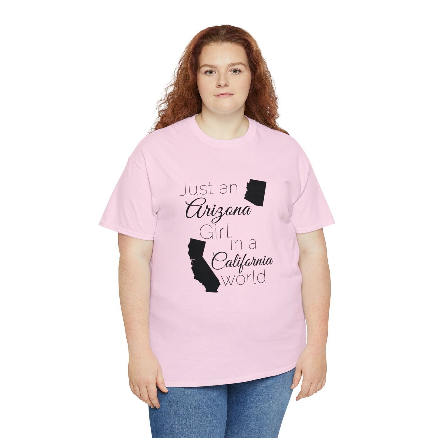 Just an Arizona Girl in a California World Unisex Heavy Cotton Tee