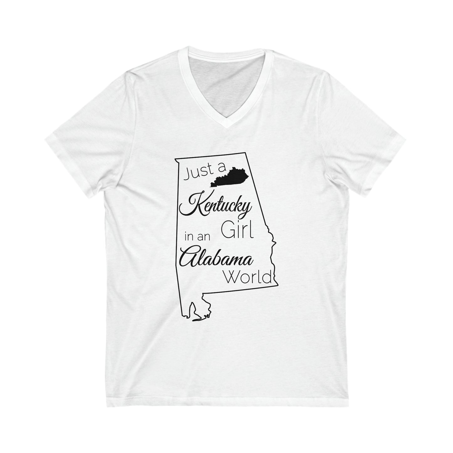 Just a Kentucky Girl in an Alabama World Unisex Jersey Short Sleeve V-Neck Tee
