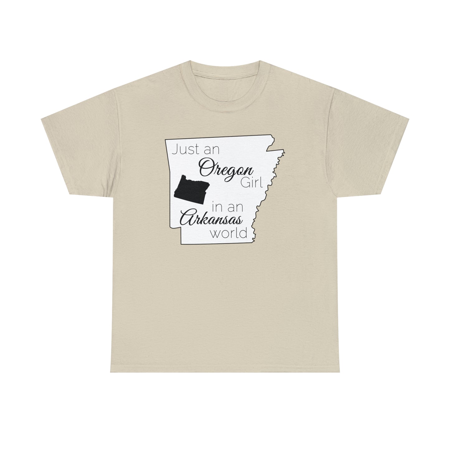Just an Oregon Girl in an Arkansas World Unisex Heavy Cotton Tee