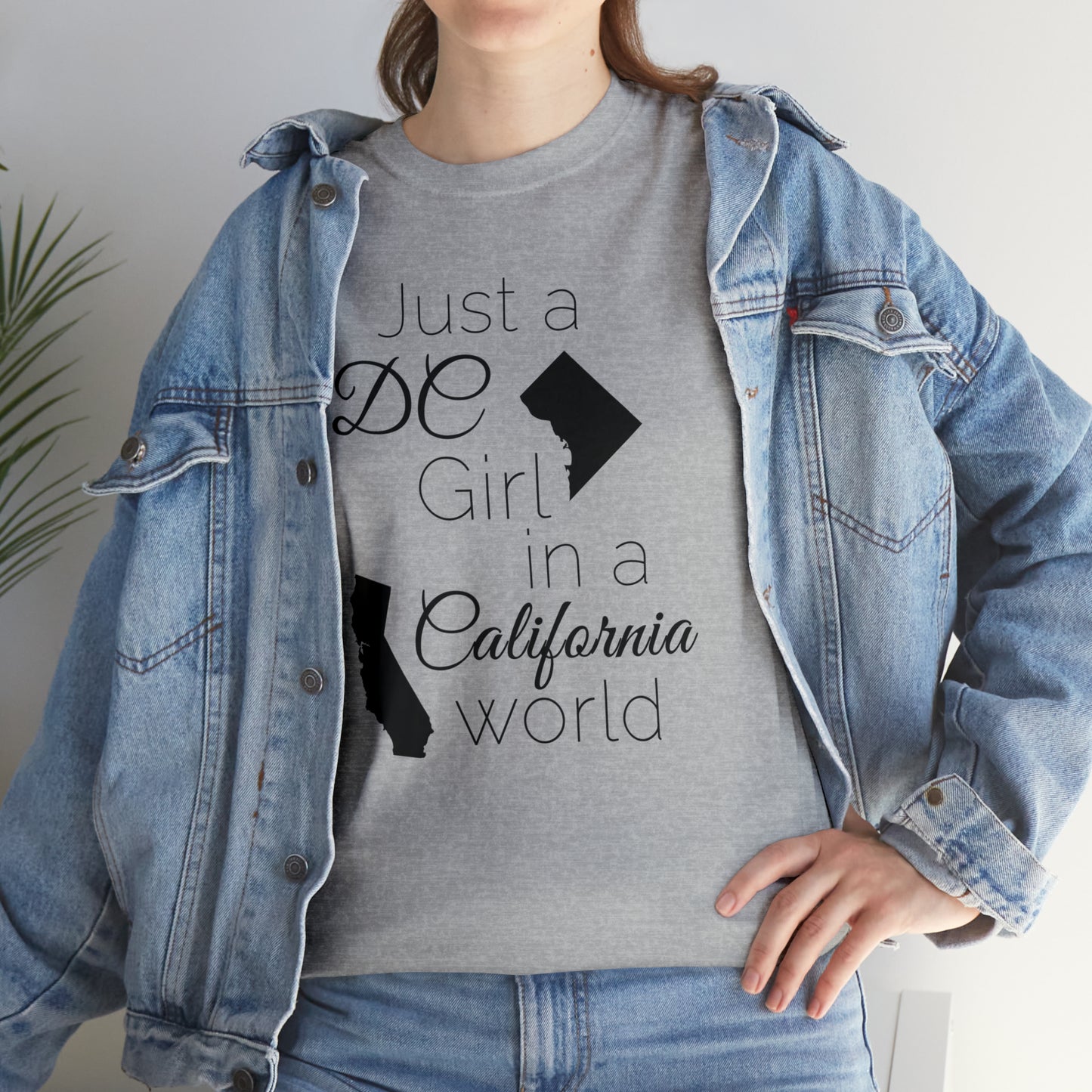 Just a DC Girl in a California World Unisex Heavy Cotton Tee