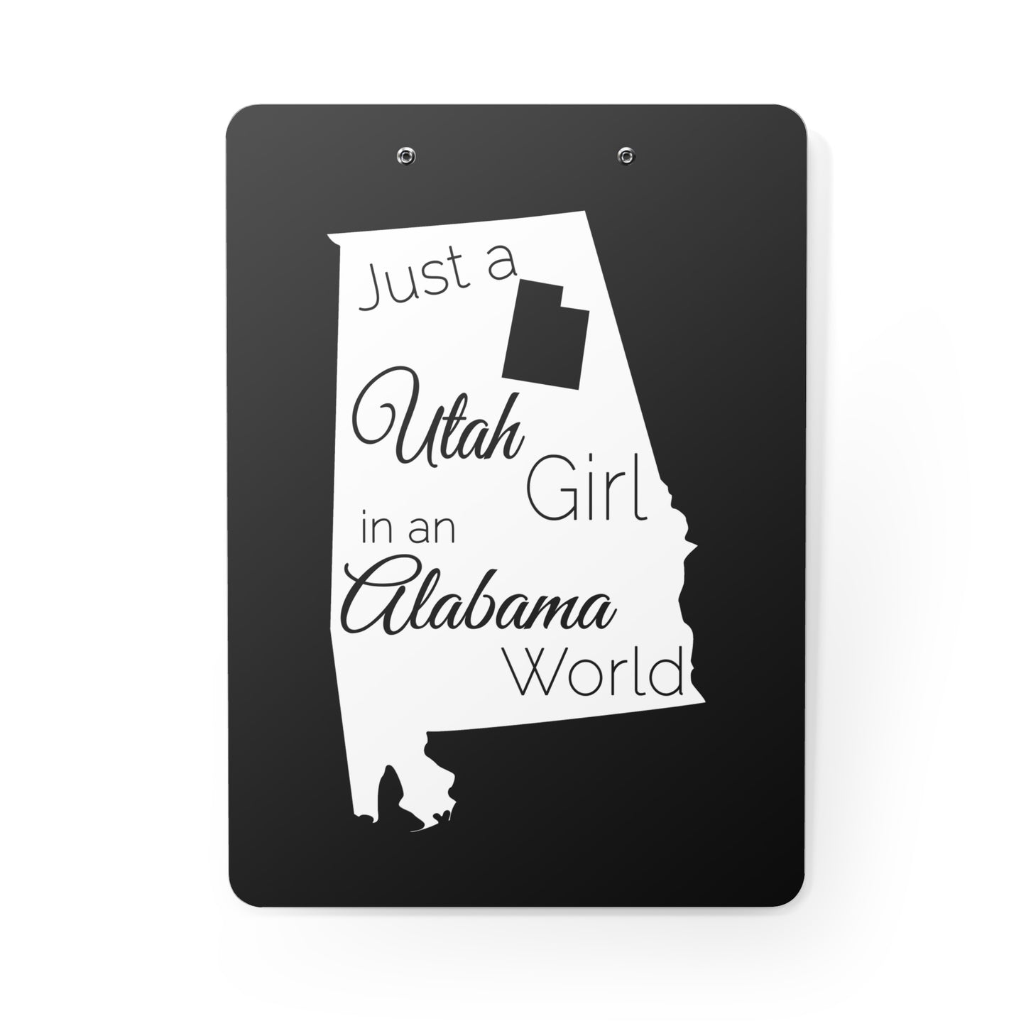 Just a Utah Girl in an Alabama World Clipboard