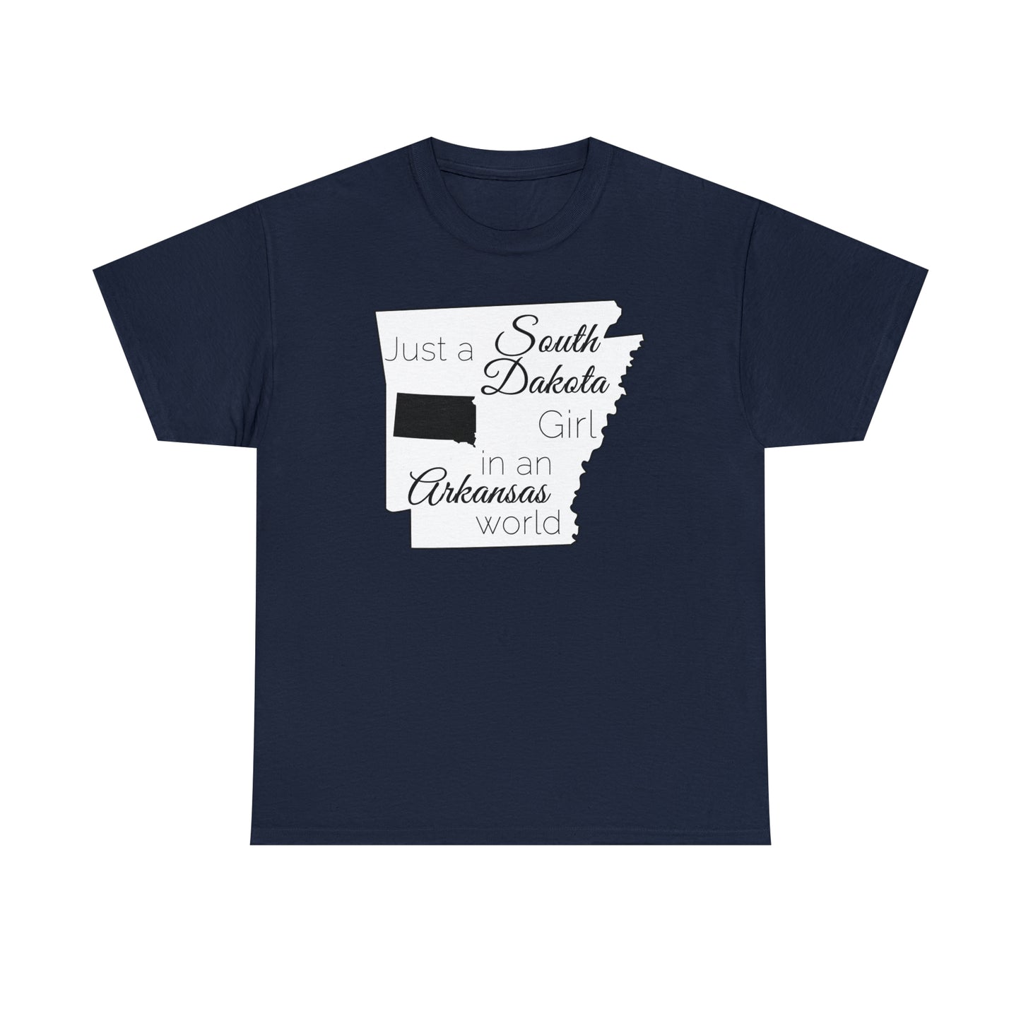 Just a South Dakota Girl in an Arkansas World Unisex Heavy Cotton Tee