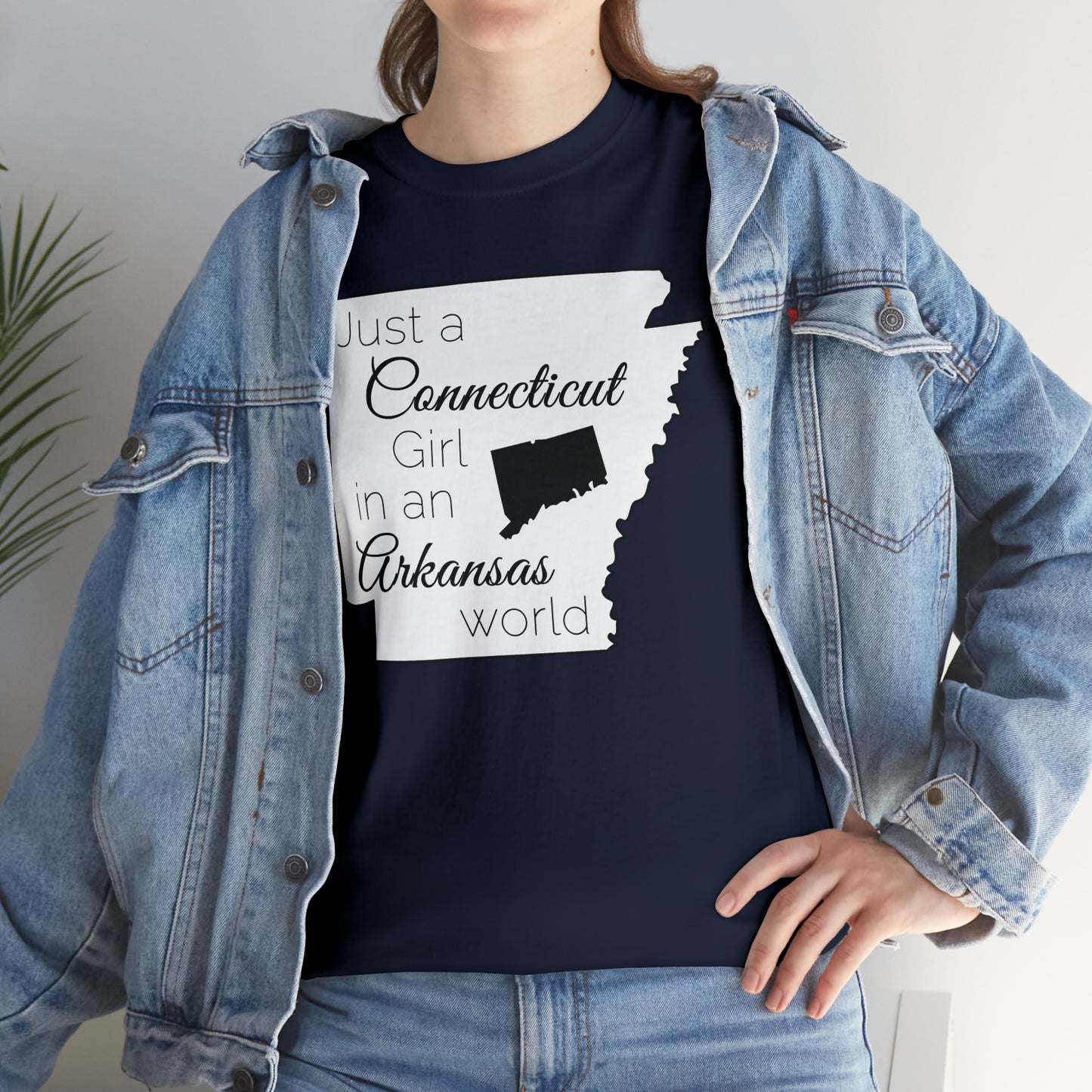 Just a Connecticut Girl in an Arkansas World Unisex Heavy Cotton Tee