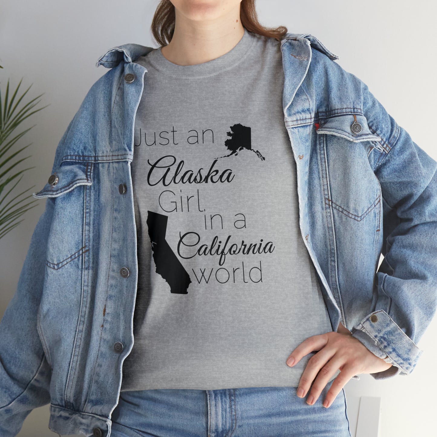 Just an Alaska Girl in a California World Unisex Heavy Cotton Tee