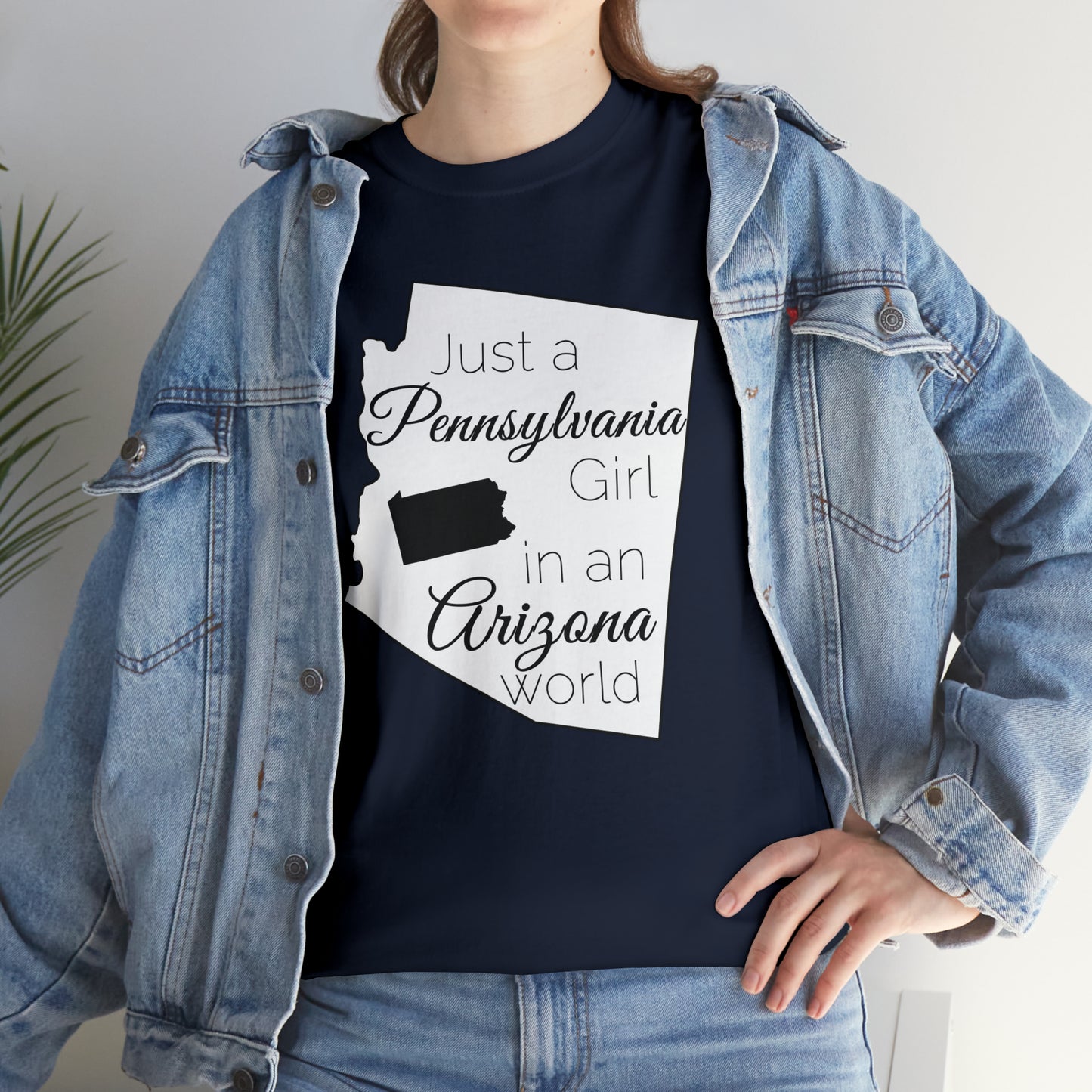 Just a Pennsylvania Girl in an Arizona World Unisex Heavy Cotton Tee