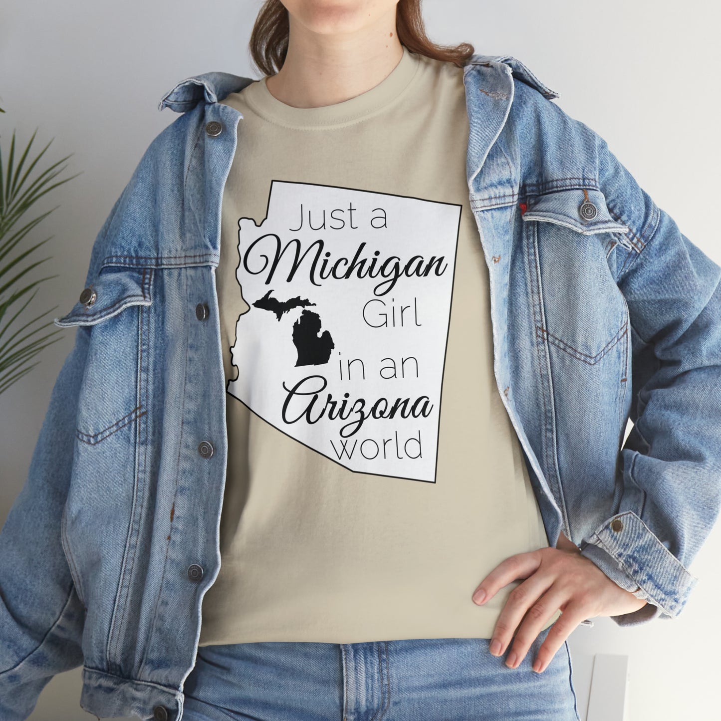 Just a Michigan Girl in an Arizona World Unisex Heavy Cotton Tee