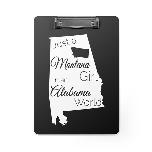 Just a Montana Girl in an Alabama World Clipboard