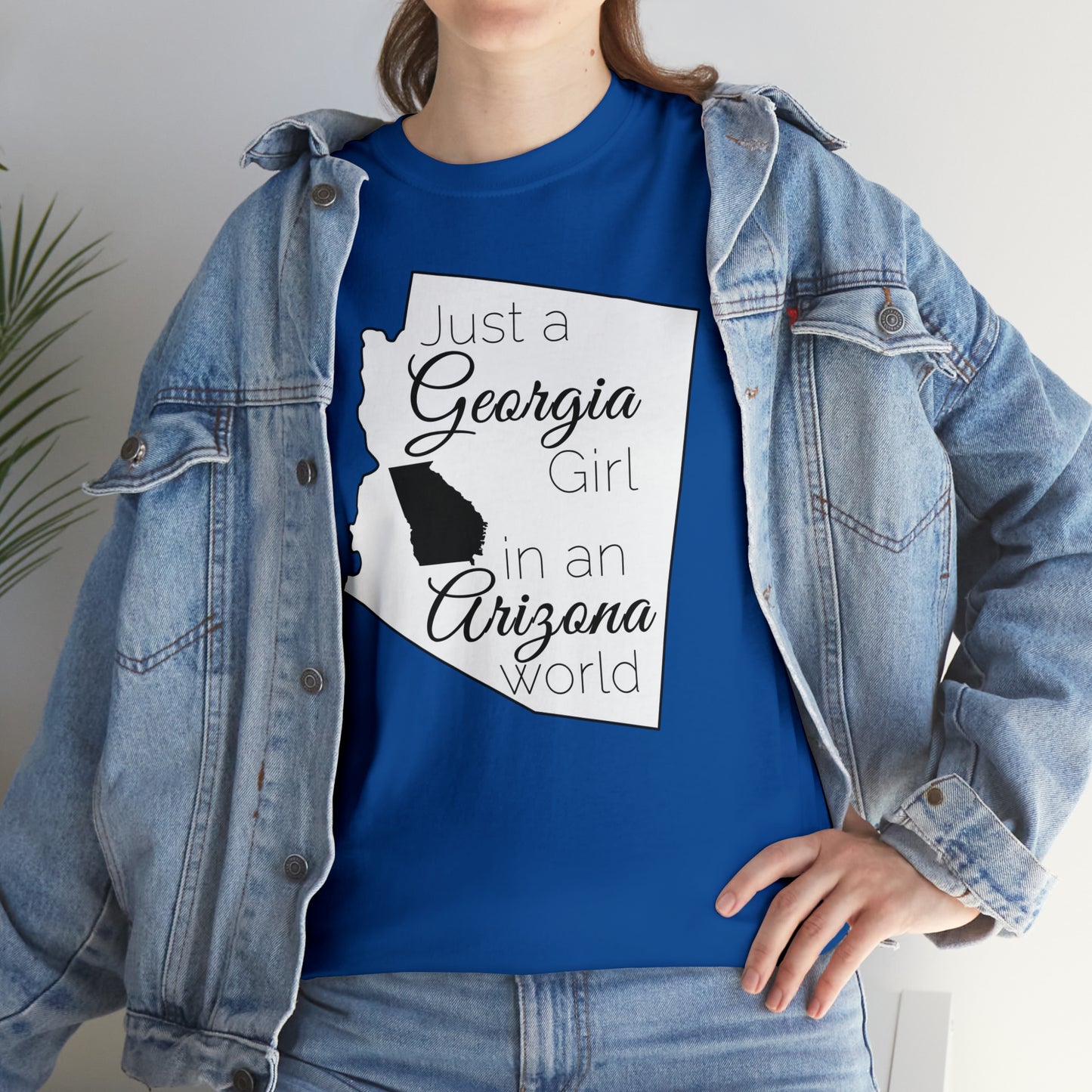 Just a Georgia Girl in an Arizona World Unisex Heavy Cotton Tee
