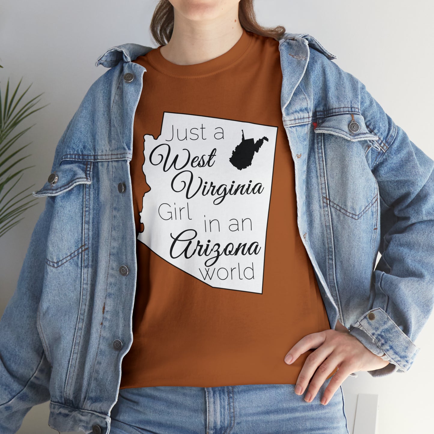 Just a West Virginia Girl in an Arizona World Unisex Heavy Cotton Tee
