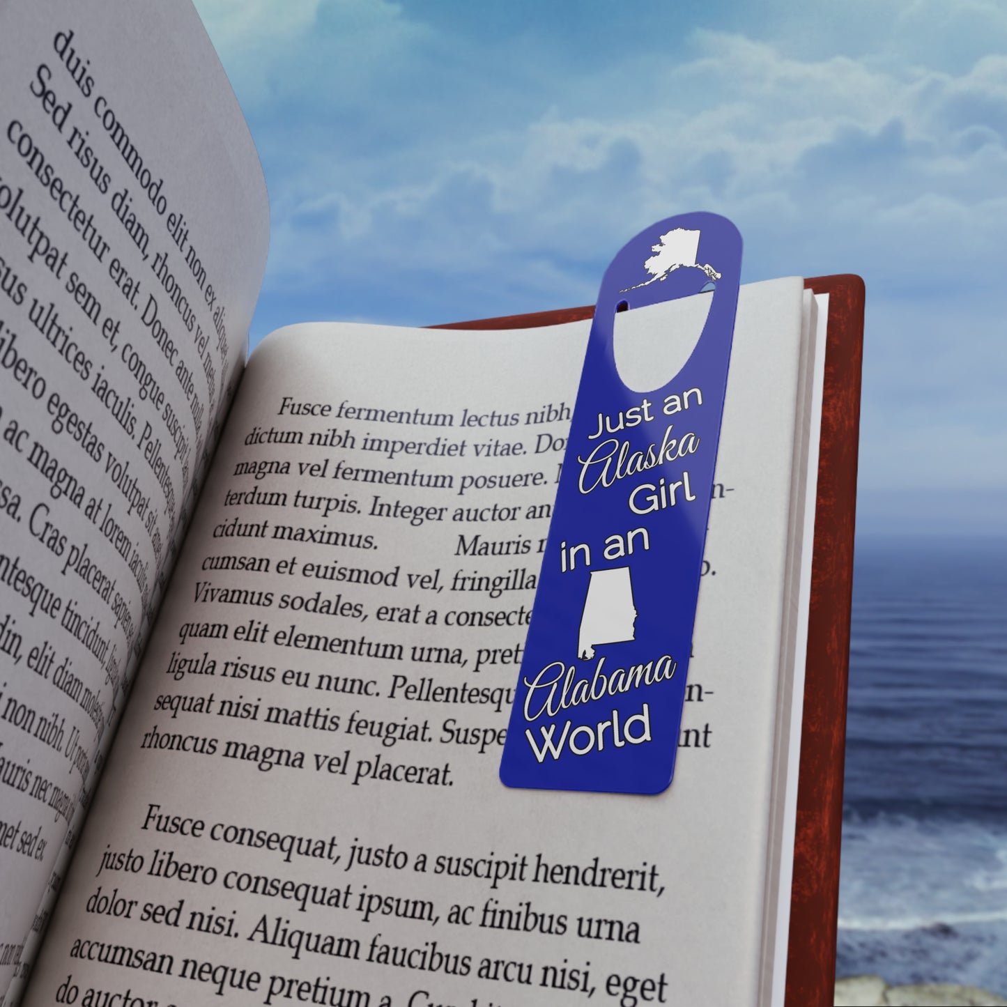 Just an Alaska Girl in an Alabama World Bookmark