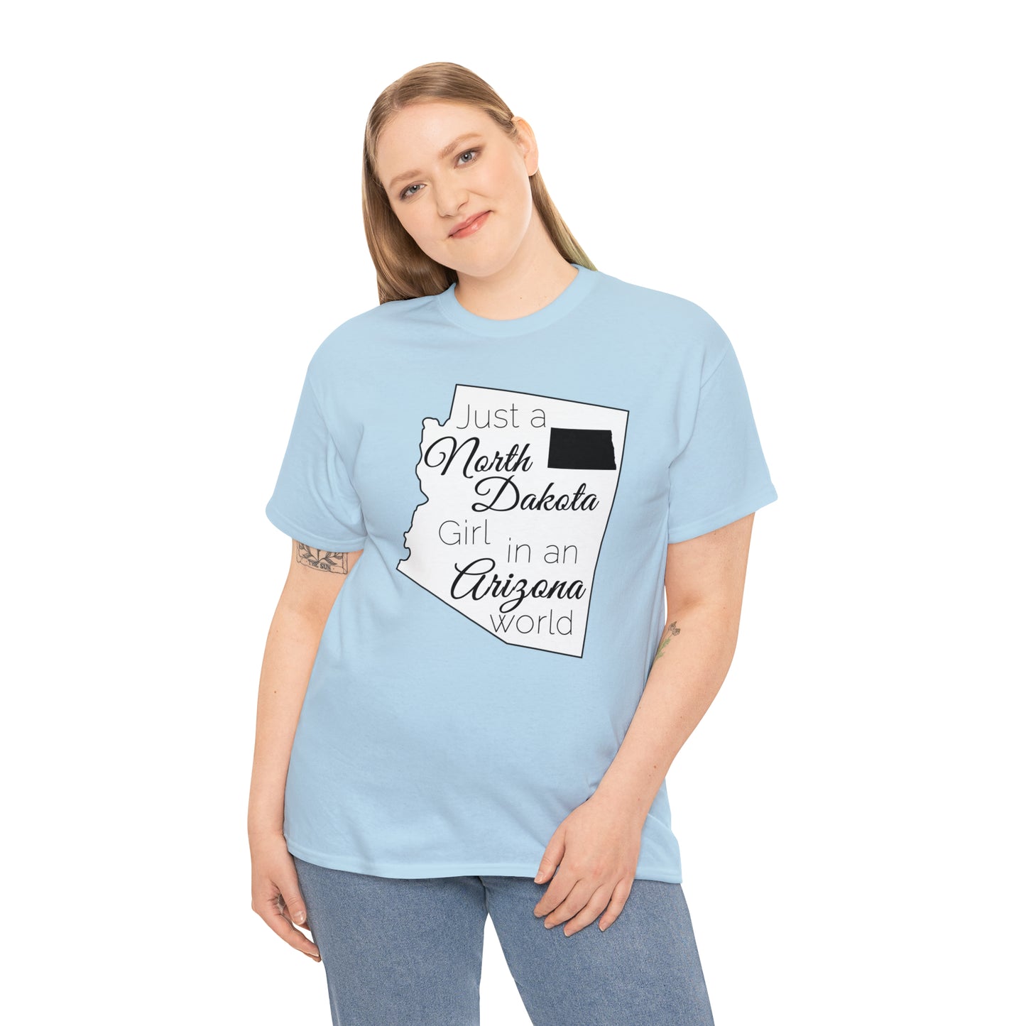 Just a North Dakota Girl in an Arizona World Unisex Heavy Cotton Tee