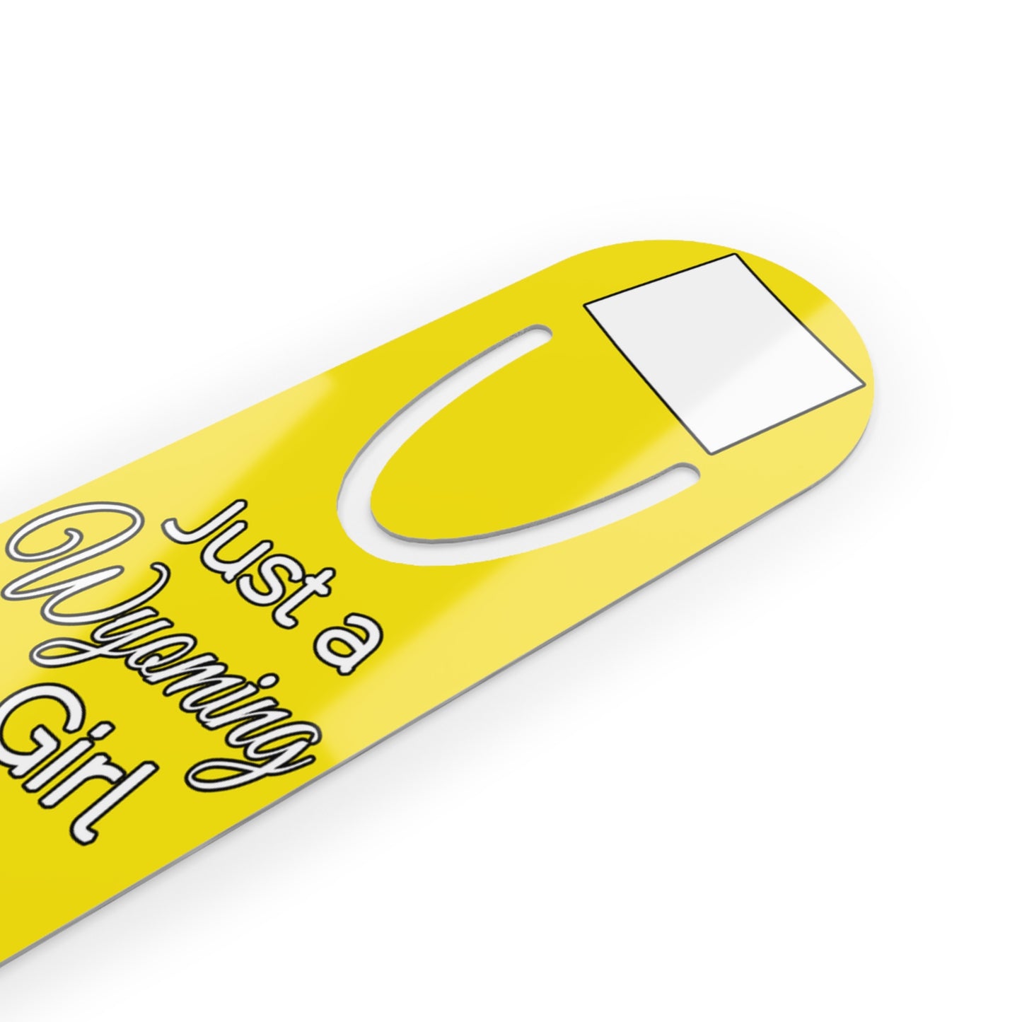 Just a Wyoming Girl in an Alabama World Bookmark