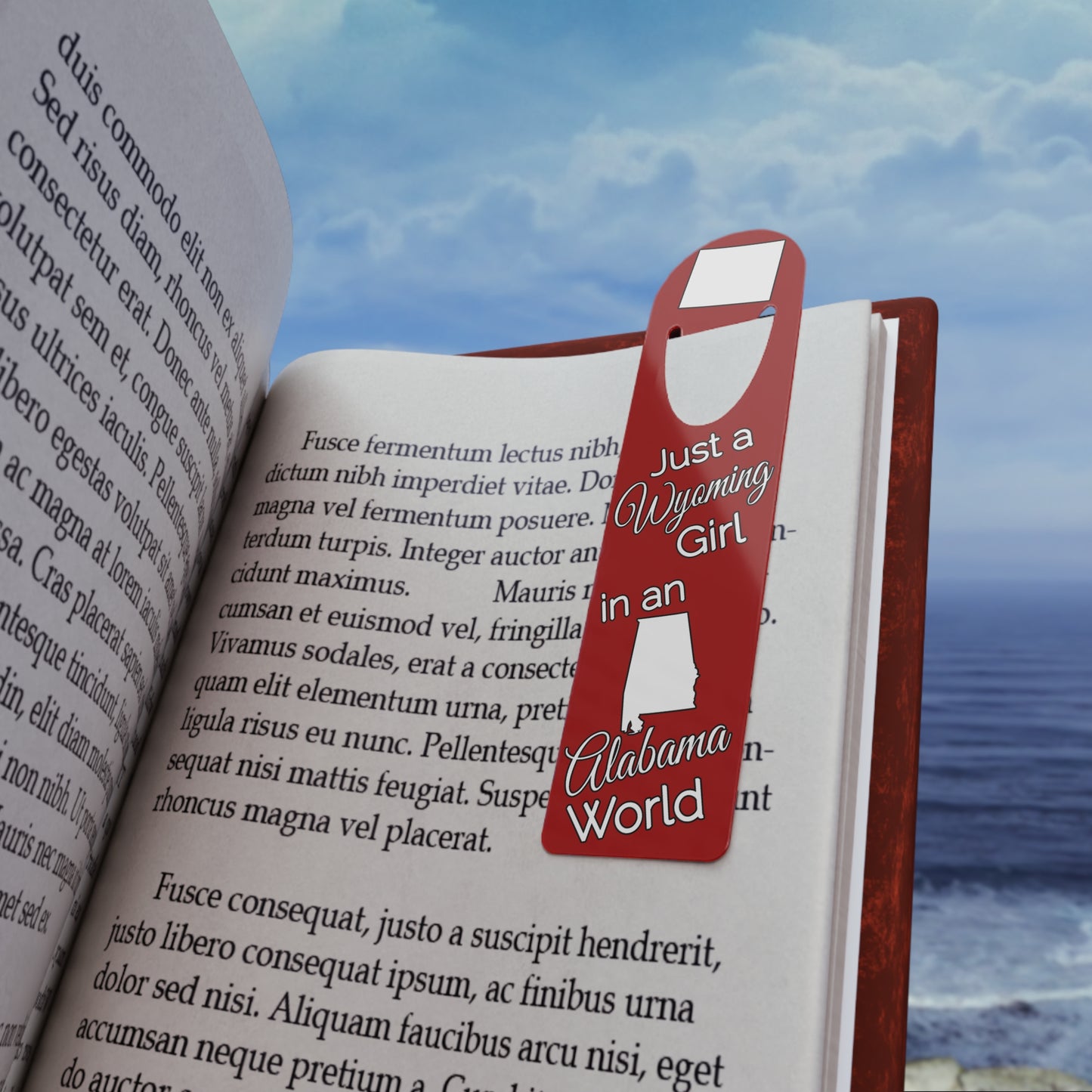 Just a Wyoming Girl in an Alabama World Bookmark