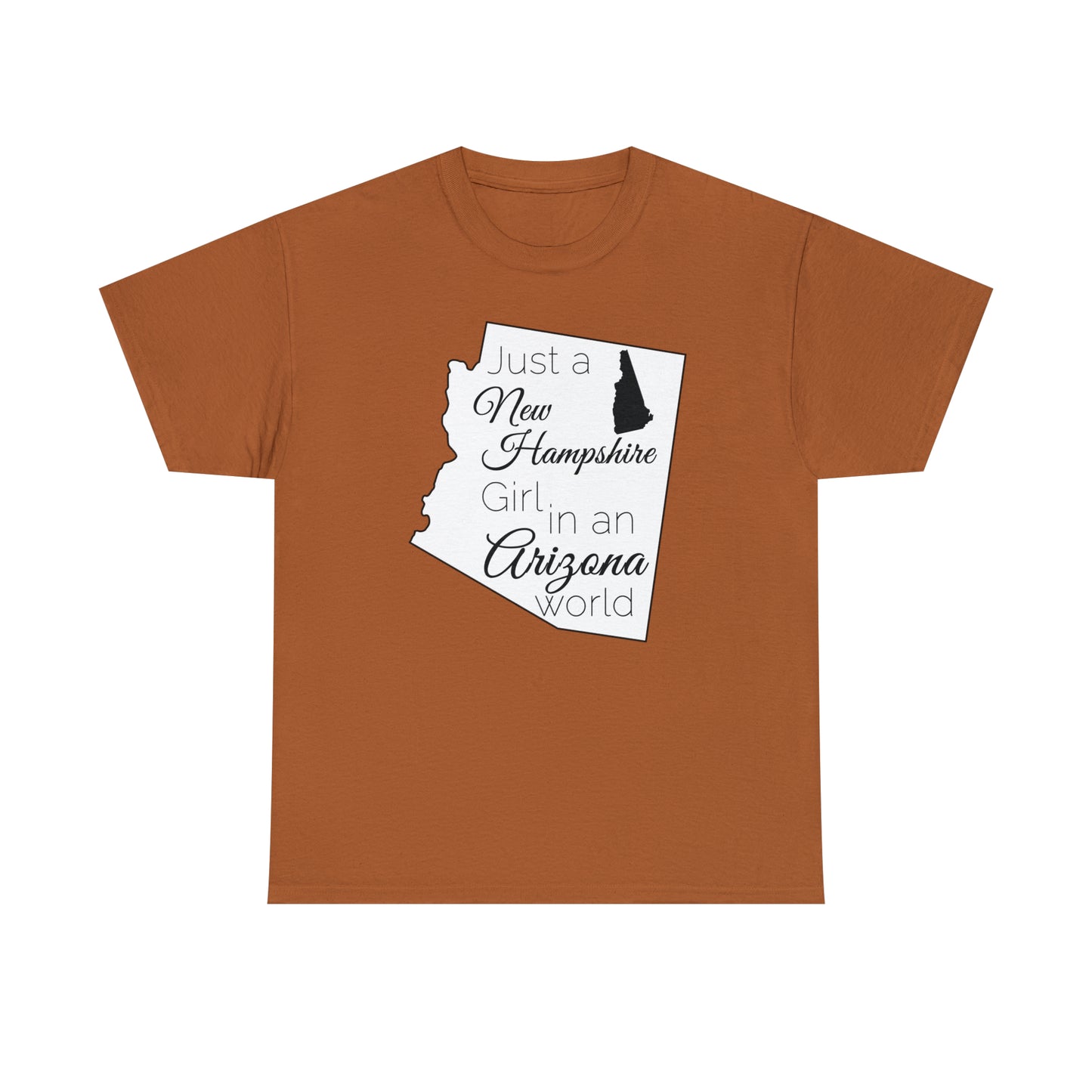 Just a New Hampshire Girl in an Arizona World Unisex Heavy Cotton Tee