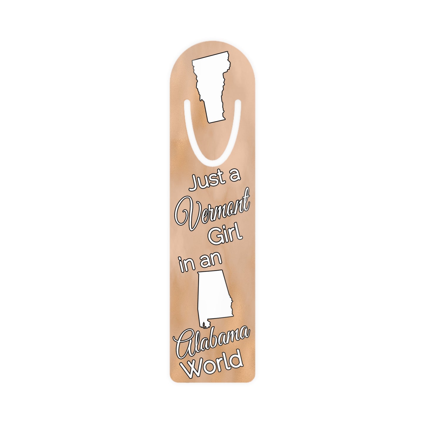 Just a Vermont Girl in an Alabama World Bookmark