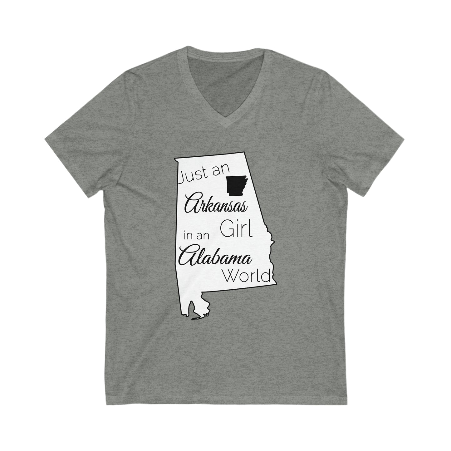 Just an Arkansas Girl in an Alabama World Unisex Jersey Short Sleeve V-Neck Tee