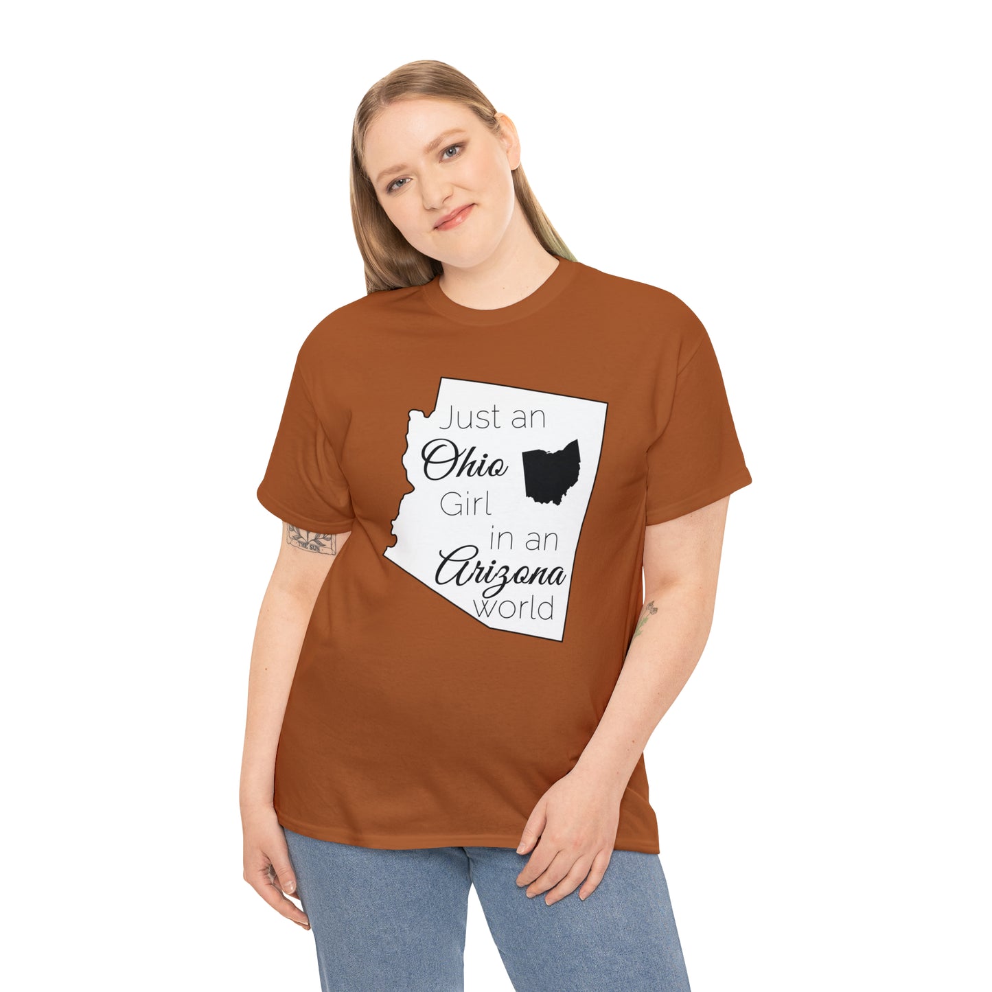 Just an Ohio Girl in an Arizona World Unisex Heavy Cotton Tee