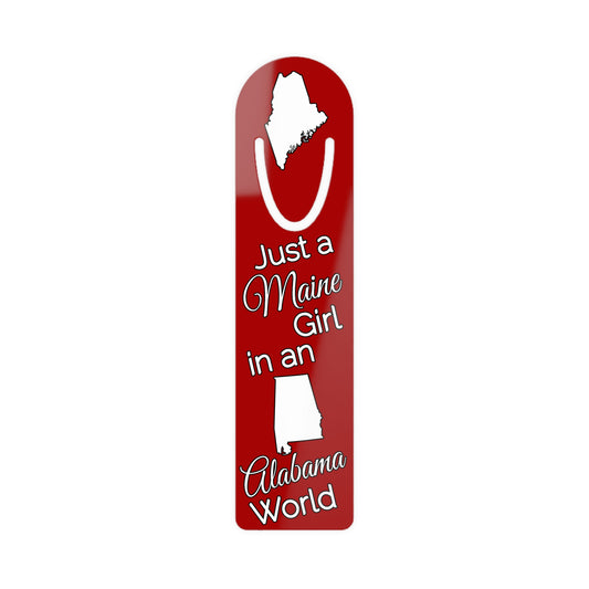 Just a Maine Girl in an Alabama World Bookmark