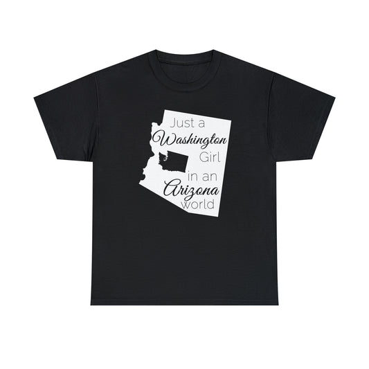 Just a Washington Girl in an Arizona World Unisex Heavy Cotton Tee