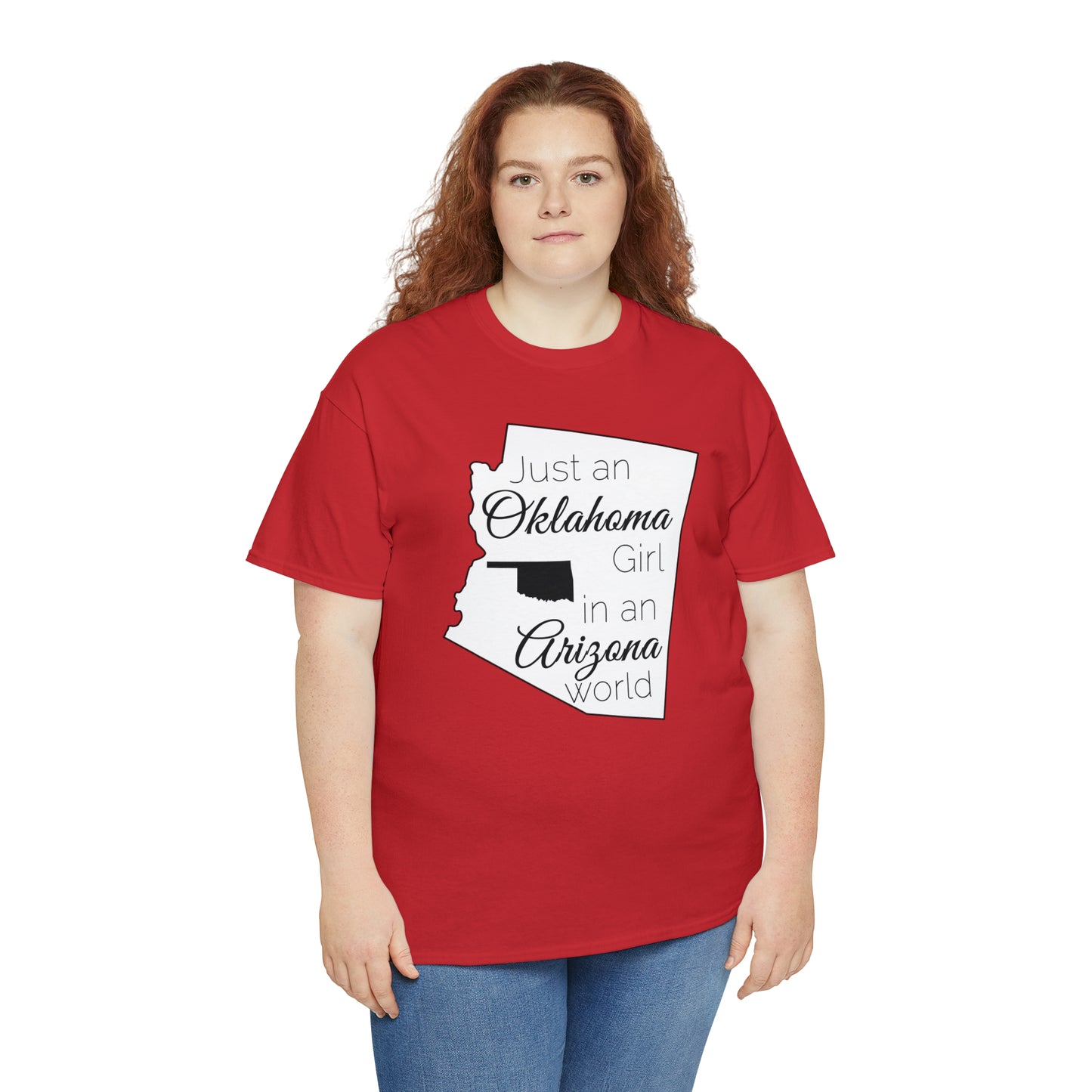 Just an Oklahoma Girl in an Arizona World Unisex Heavy Cotton Tee