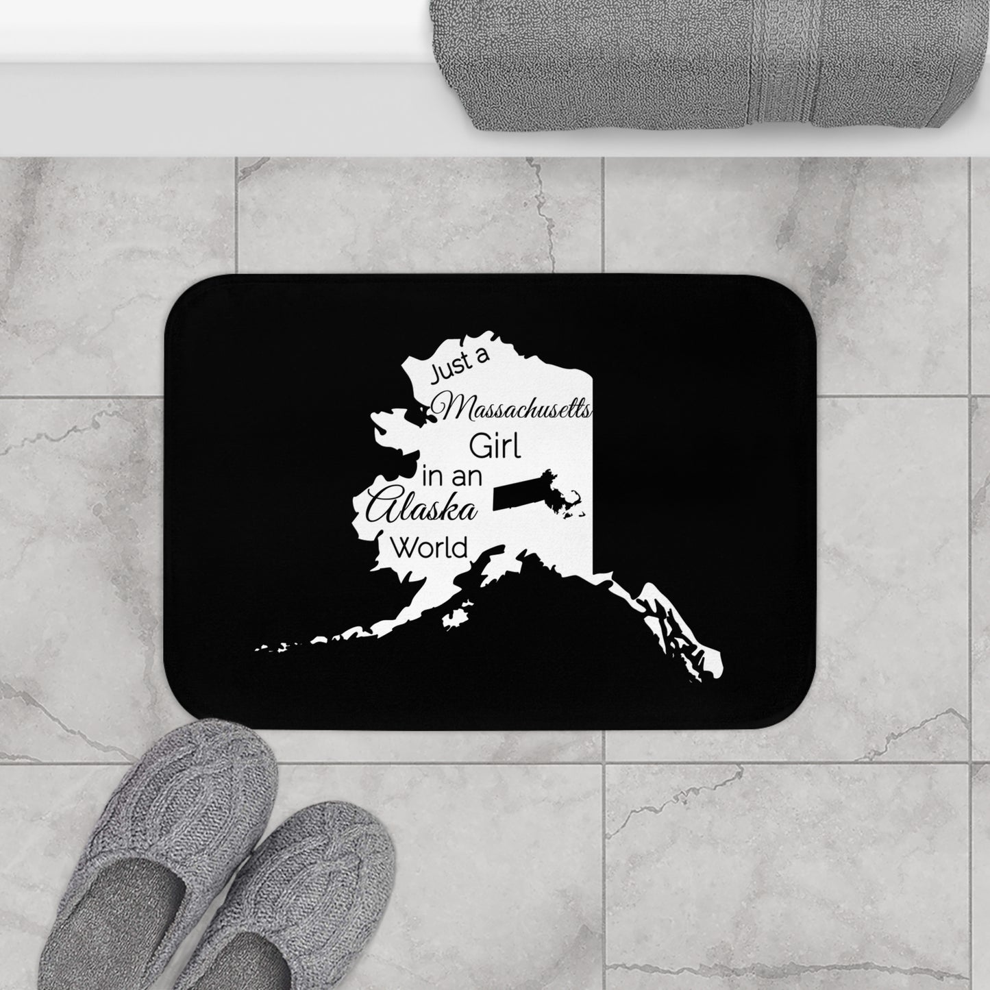 Just a Massachusetts Girl in an Alaska World Bath Mat