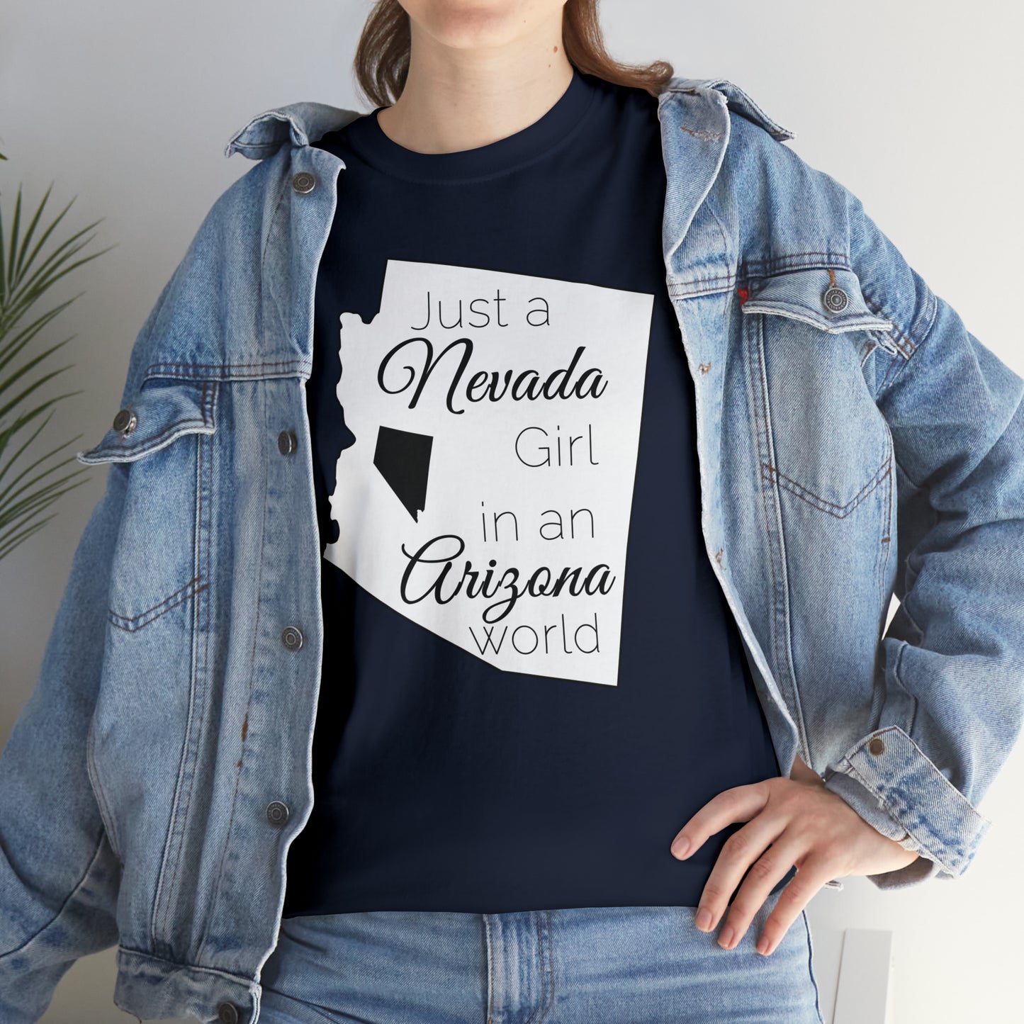 Just a Nevada Girl in an Arizona World Unisex Heavy Cotton Tee