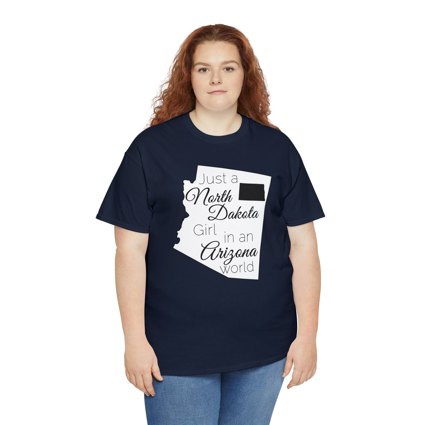 Just a North Dakota Girl in an Arizona World Unisex Heavy Cotton Tee