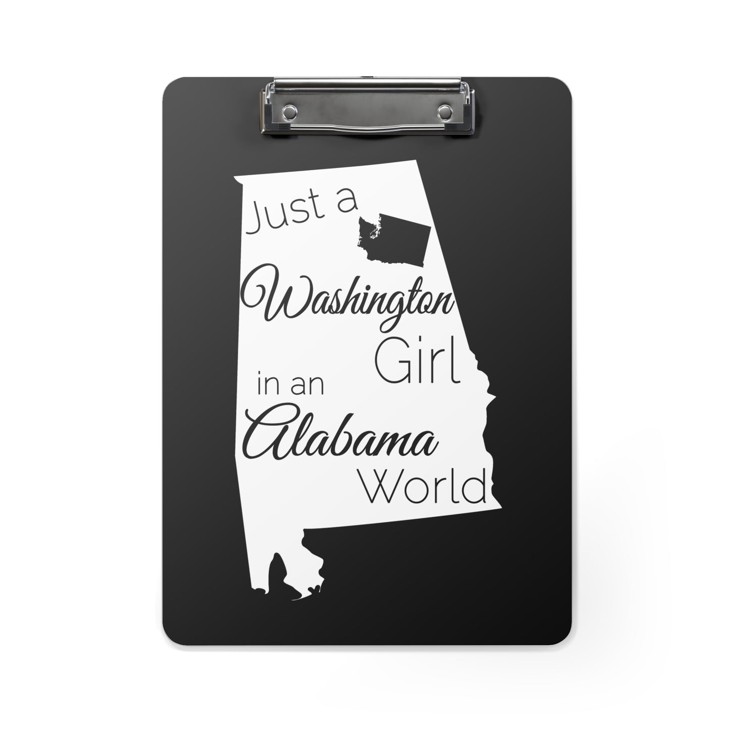 Just a Washington Girl in an Alabama World Clipboard