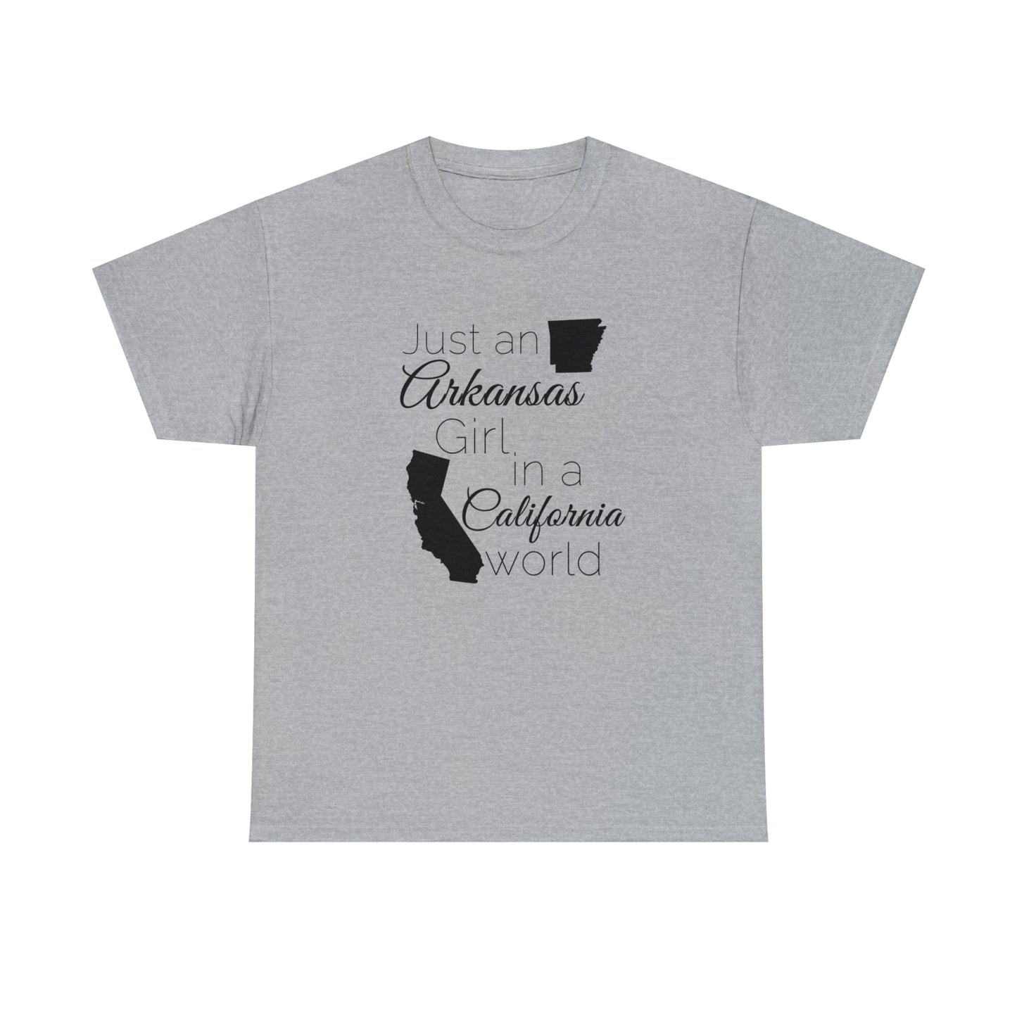 Just an Arkansas Girl in a California World Unisex Heavy Cotton Tee