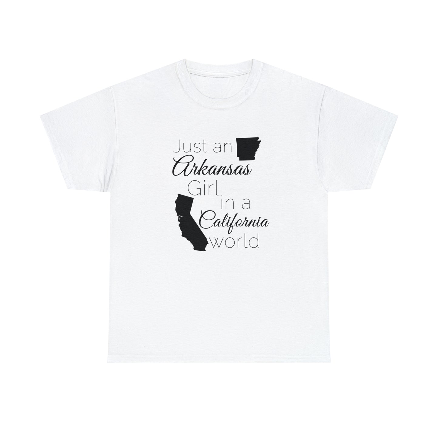 Just an Arkansas Girl in a California World Unisex Heavy Cotton Tee