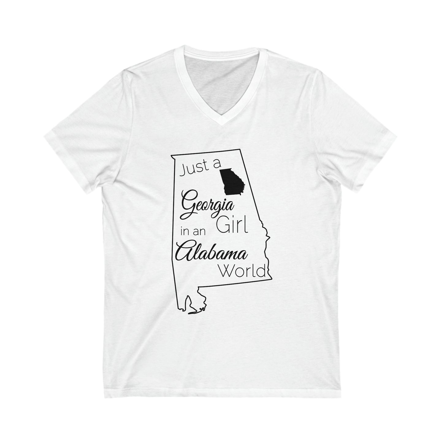 Just a Georgia Girl in an Alabama World Unisex Jersey Short Sleeve V-Neck Tee