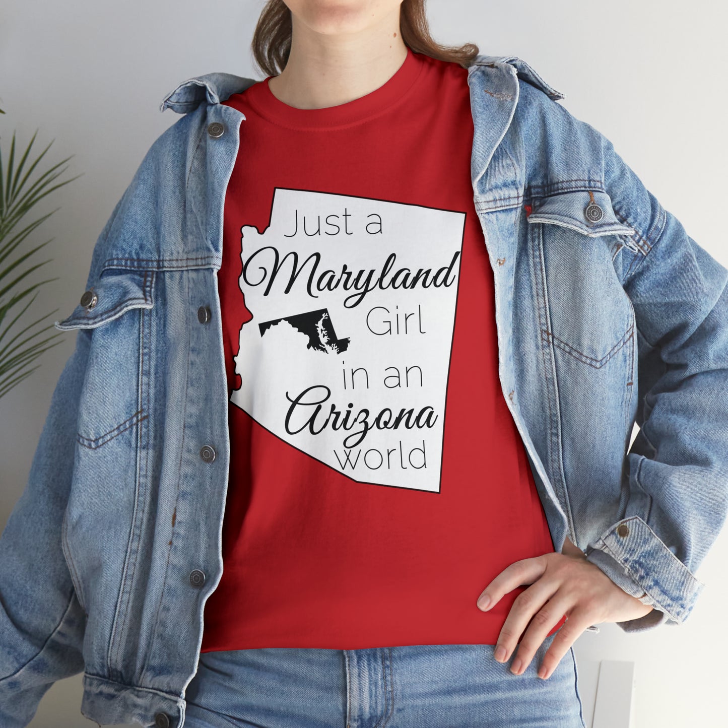 Just a Maryland Girl in an Arizona World Unisex Heavy Cotton Tee
