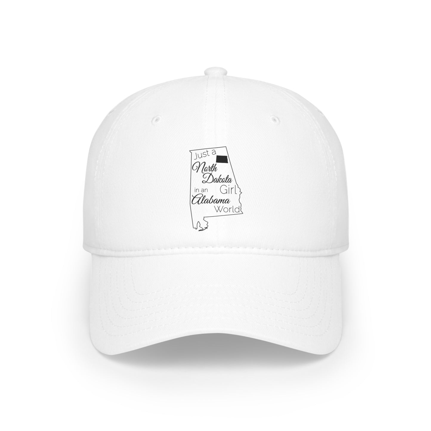 Just a North Dakota Girl in an Alabama World Low Profile Baseball Cap