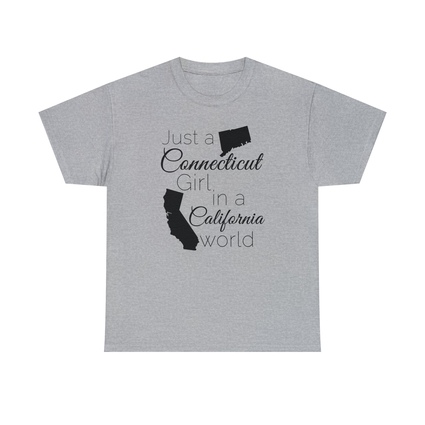 Just a Connecticut Girl in a California World Unisex Heavy Cotton Tee