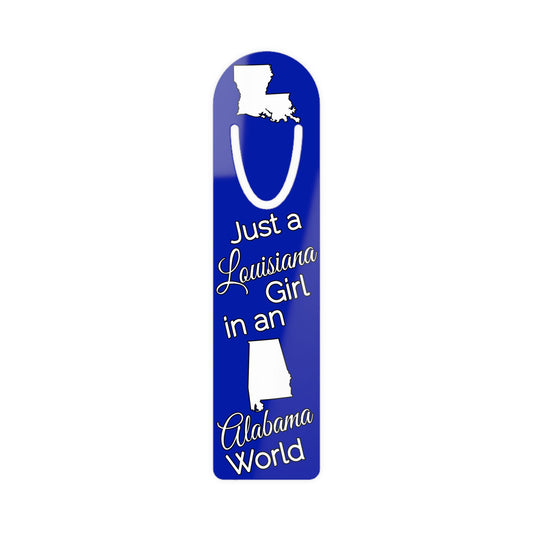 Just a Louisiana Girl in an Alabama World Bookmark