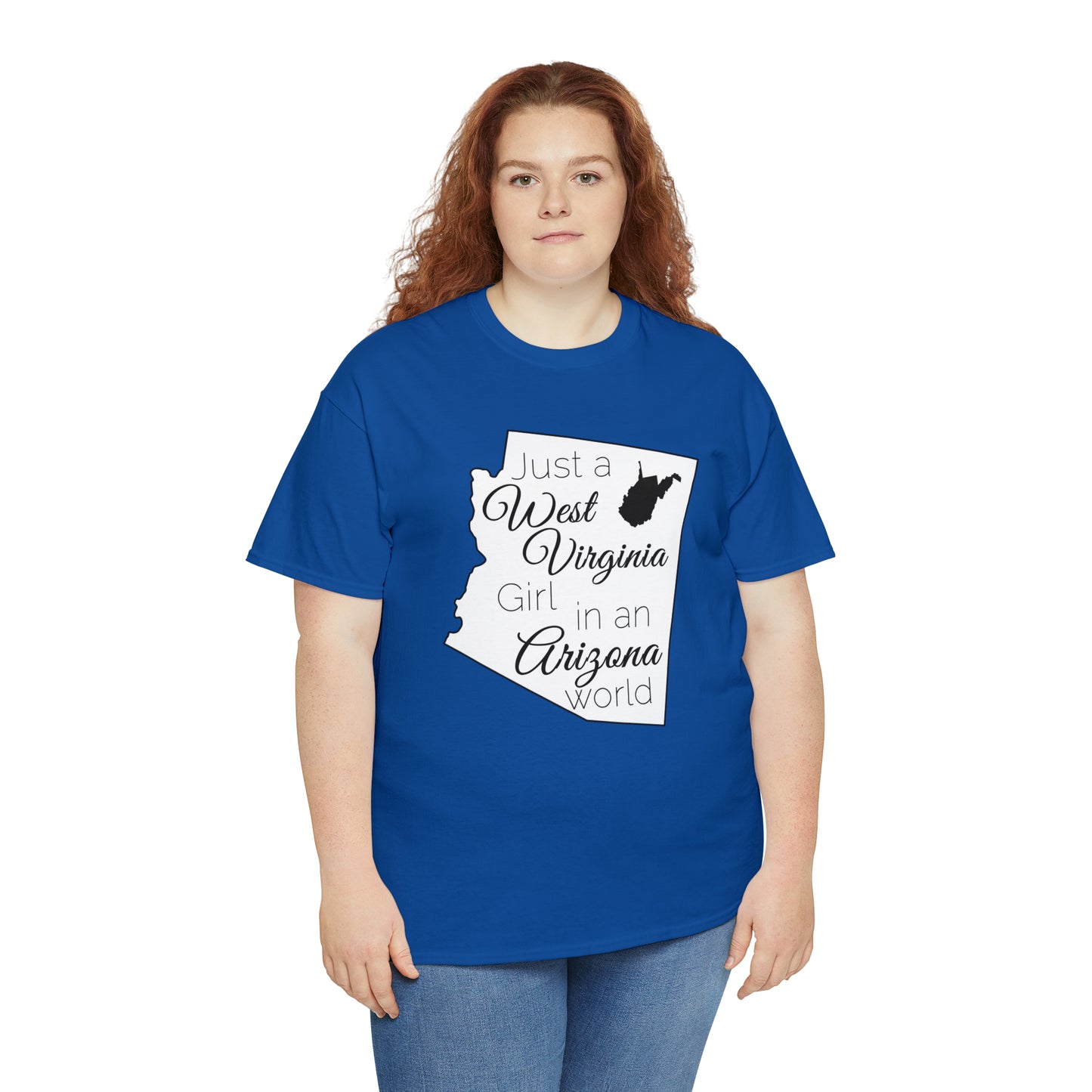 Just a West Virginia Girl in an Arizona World Unisex Heavy Cotton Tee