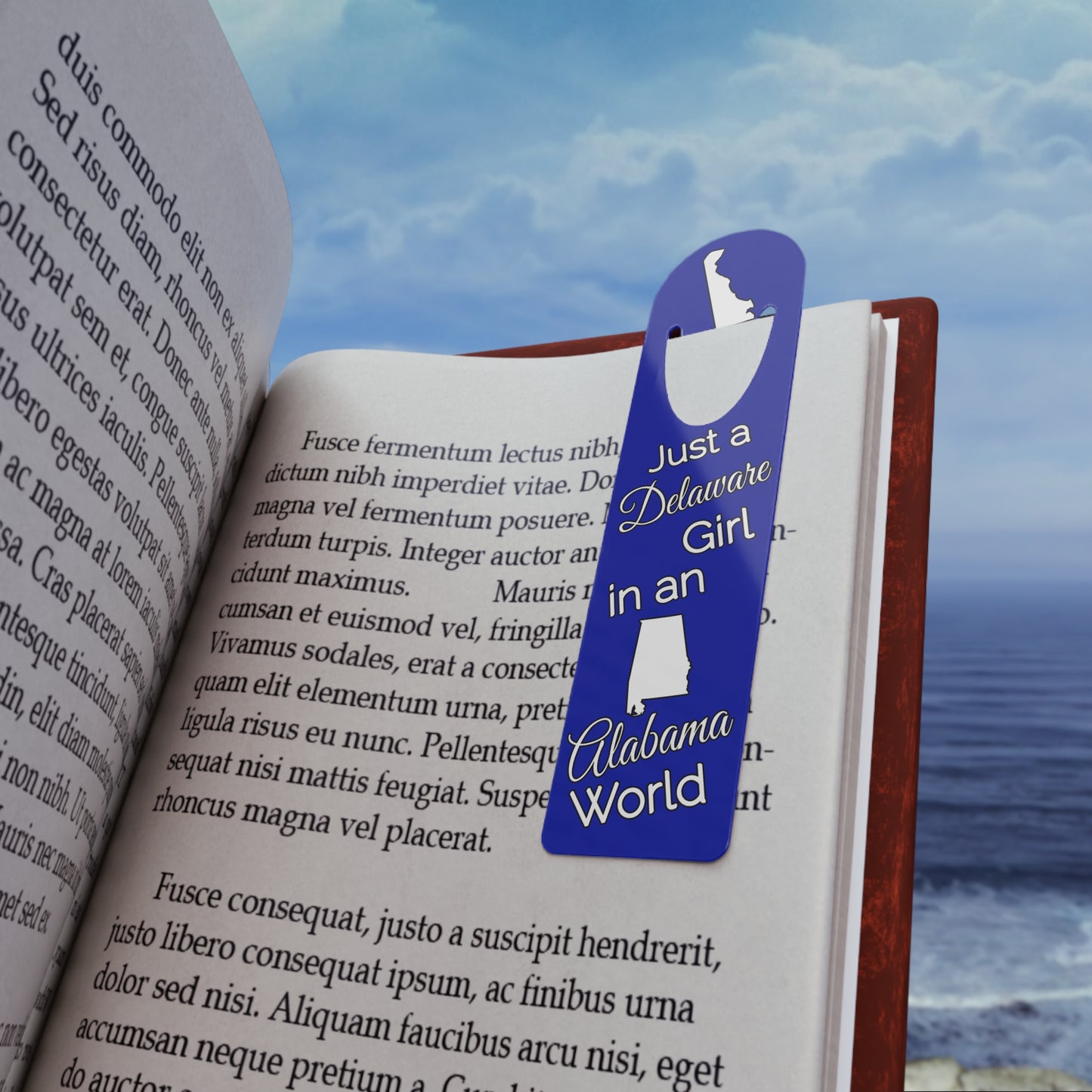 Just a Delaware Girl in an Alabama World Bookmark