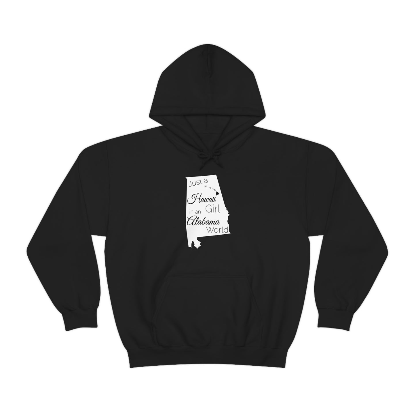 Just a Hawaii Girl in an Alabama World Unisex Heavy Blend™ Hooded Sweatshirt