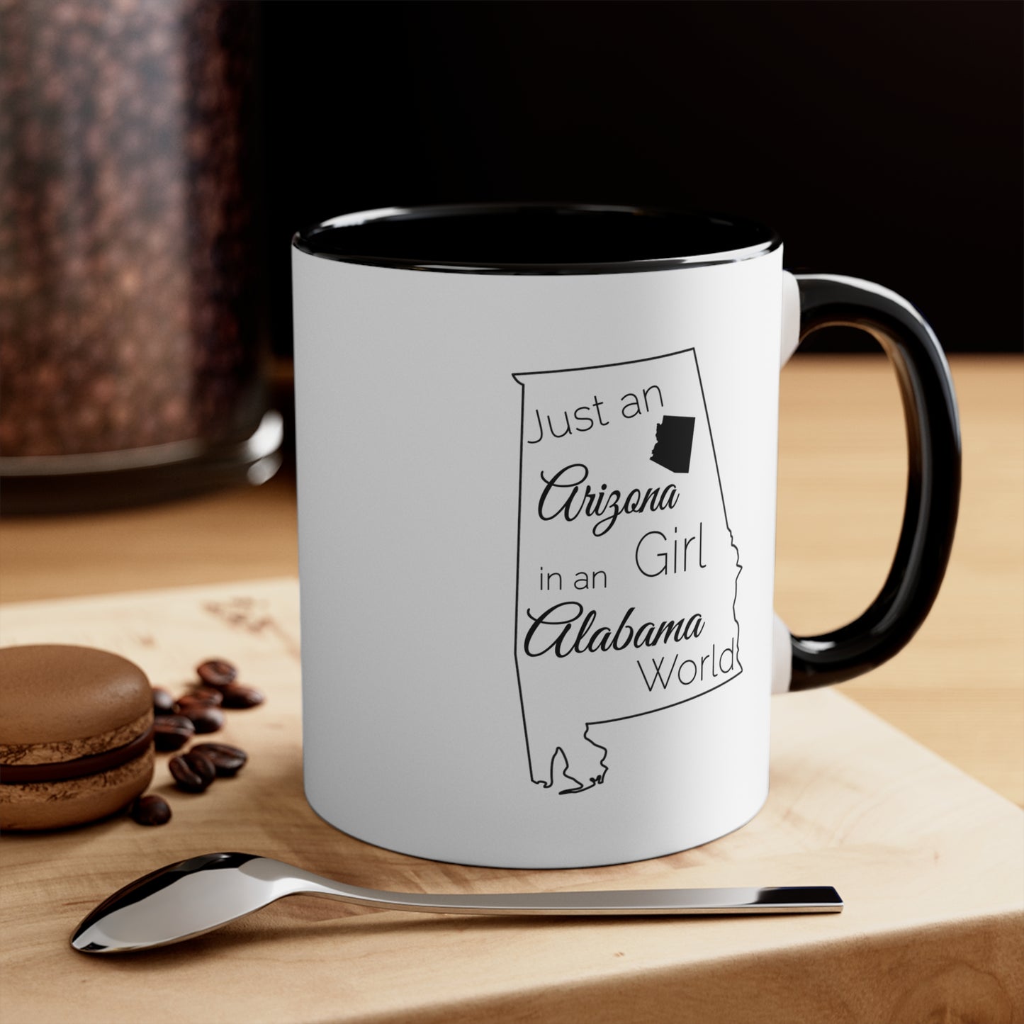 Just an Arizona Girl in an Alabama World Accent Coffee Mug, 11oz